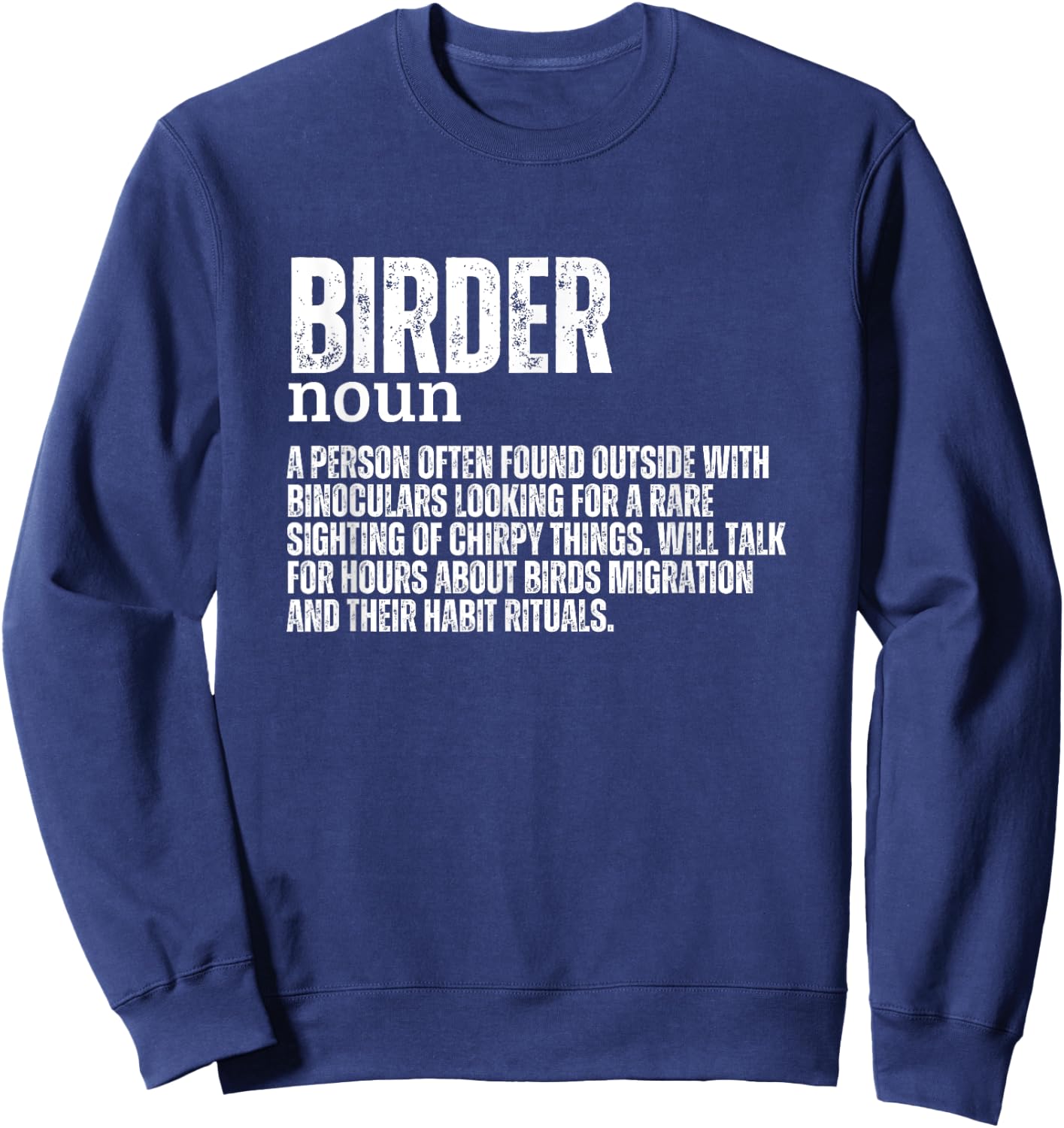 Birder Definition Funny Bird Watching Sweatshirt - Sweatshirt | Navy