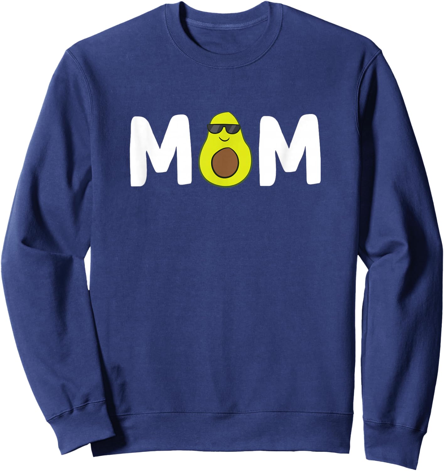 Avocado Mom Guacamole Mom Vegan Mom Avocados Gift Sweatshirt - Sweatshirt | Navy