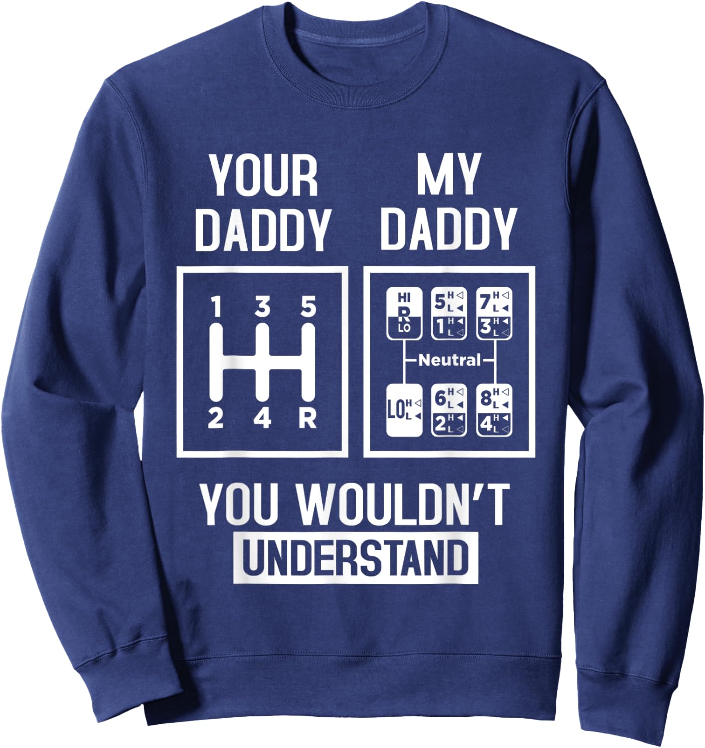 18 Wheeler Semi Truck Tractor Trailer Trucker Cool Dad Sweatshirt - Sweatshirt | Navy