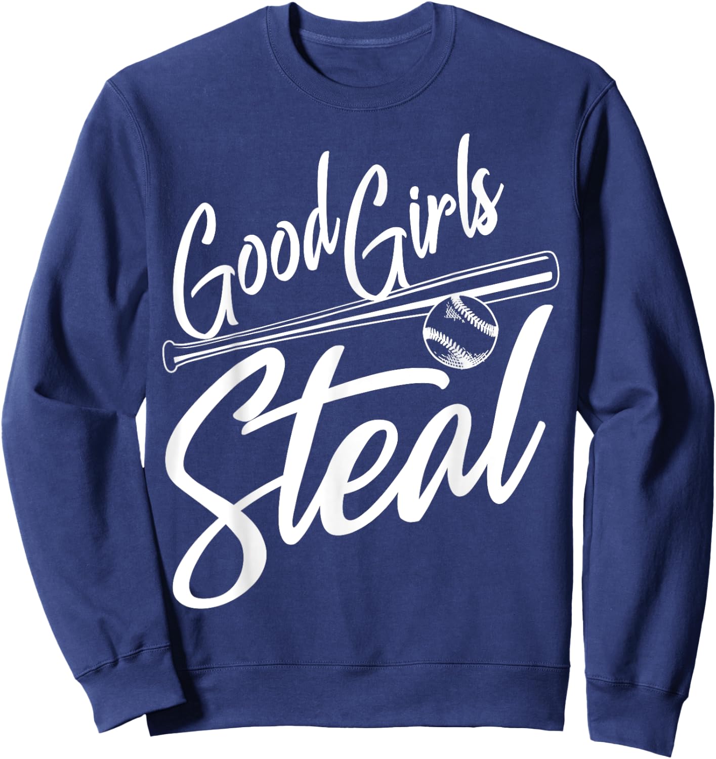 Softball Art Good Girls Steal Baseball Pitcher Sweatshirt - Sweatshirt | Navy