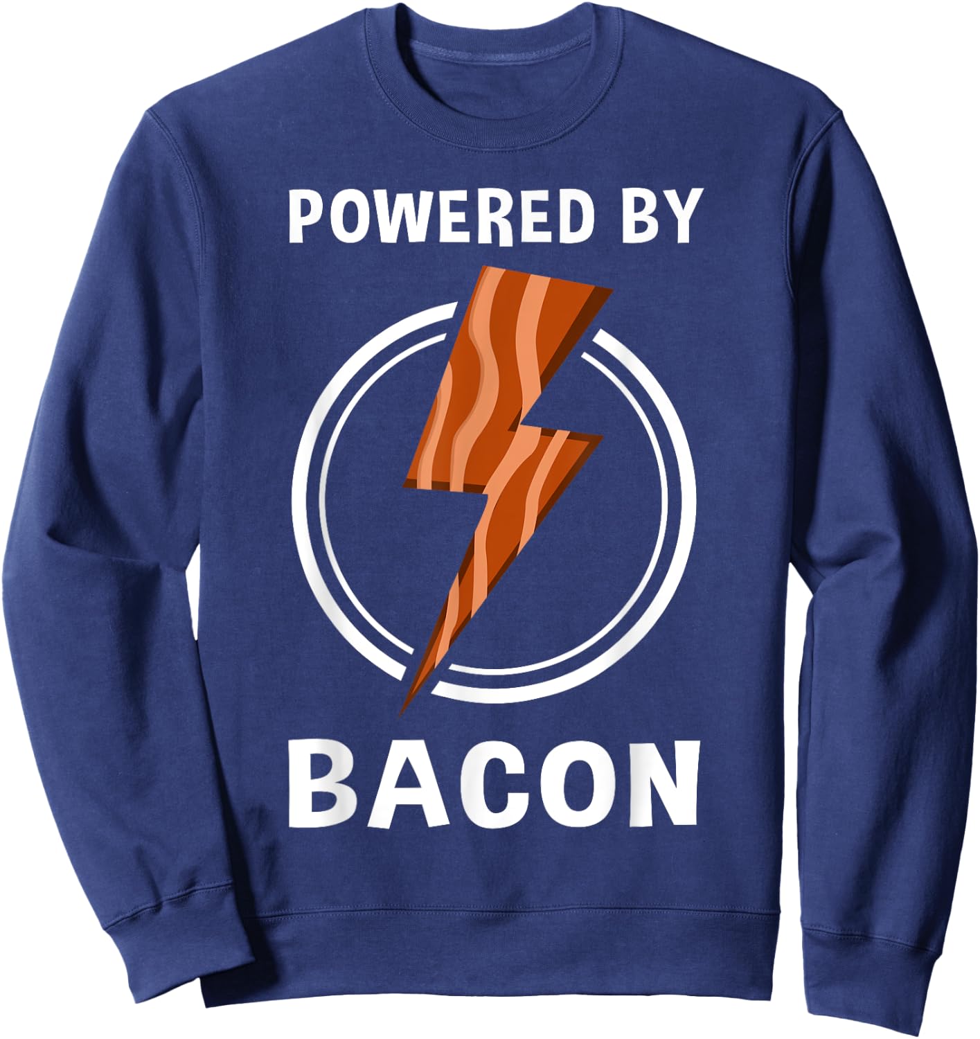 Funny Powered By Bacon Gift Women Pork Belly Lover Sweatshirt - Sweatshirt | Navy