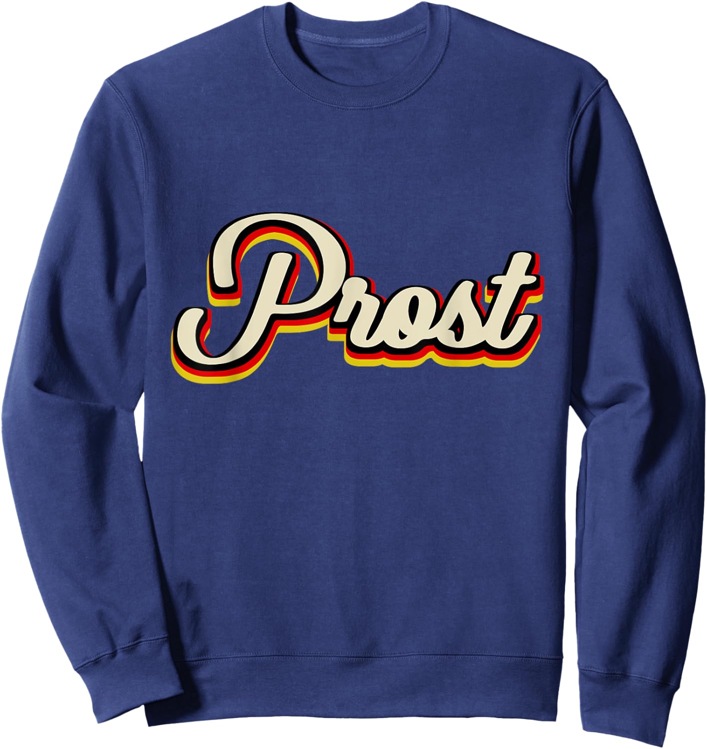 Oktoberfest Retro Prost Funny German Bottom Up Beer Drink Sweatshirt - Sweatshirt | Navy