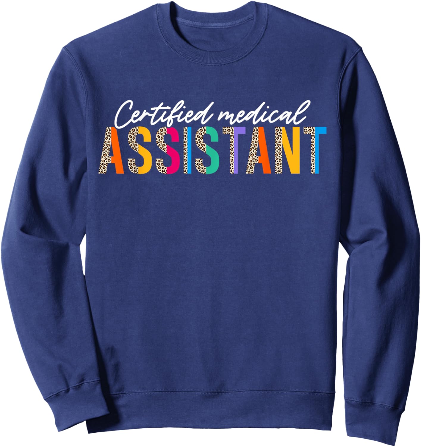 CMA Certified Medical Assistant Leopard Design Men Sweatshirt - Sweatshirt | Navy