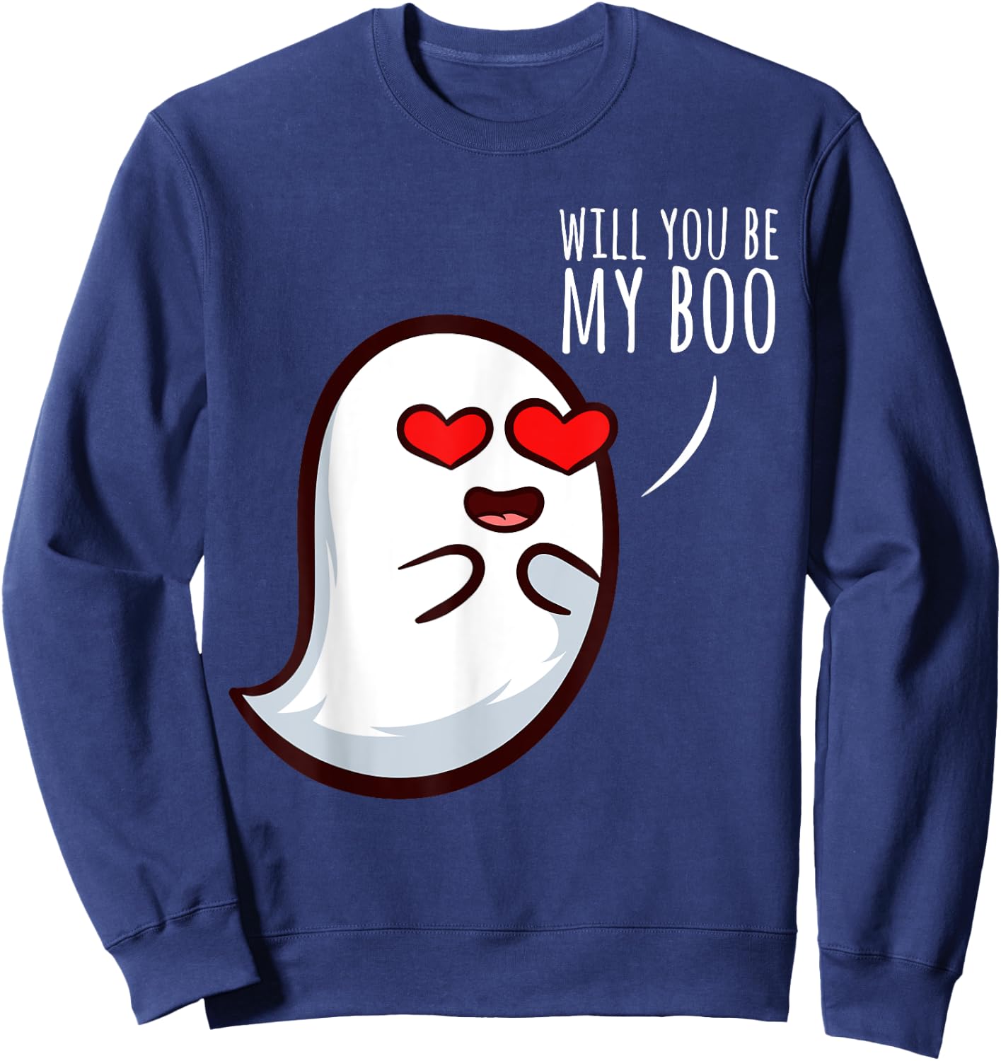 Will you be my boo Halloween Costume 2020 Ghost Witches Sweatshirt - Sweatshirt | Navy