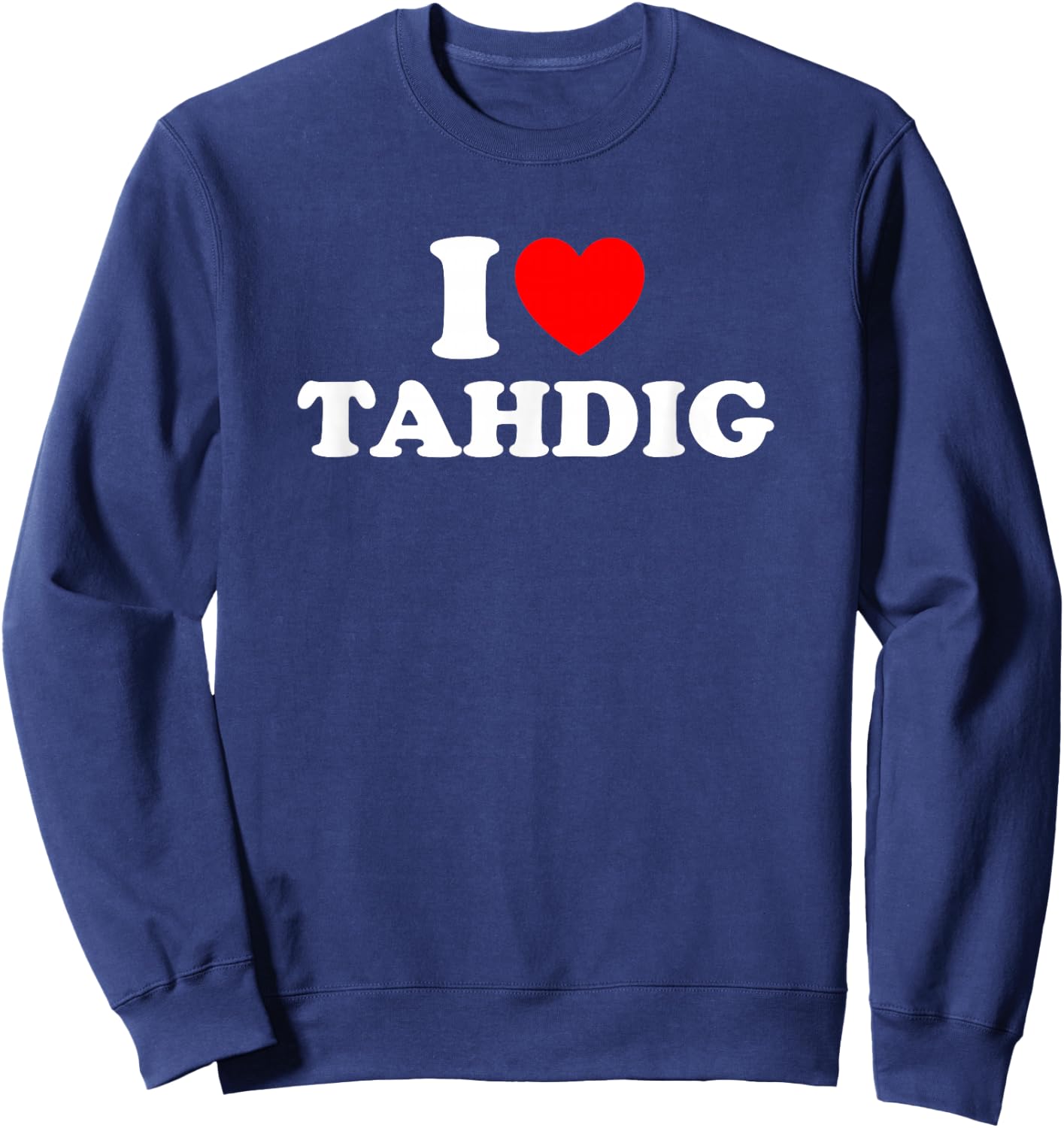 I Love Tahdig, funy iranian persian Sweatshirt - Sweatshirt | Navy
