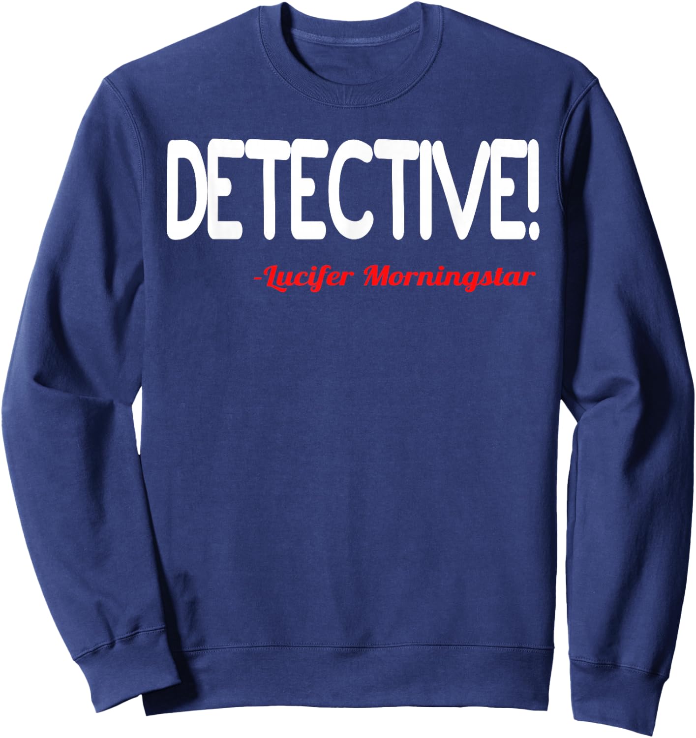 Detective Lucifer Sweatshirt - Sweatshirt | Navy