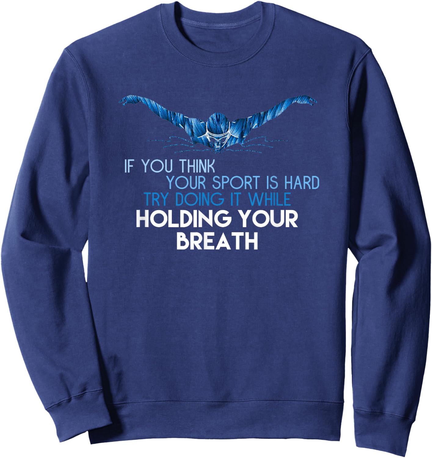 Swimming Team Swim Team Sweatshirt - Sweatshirt | Navy