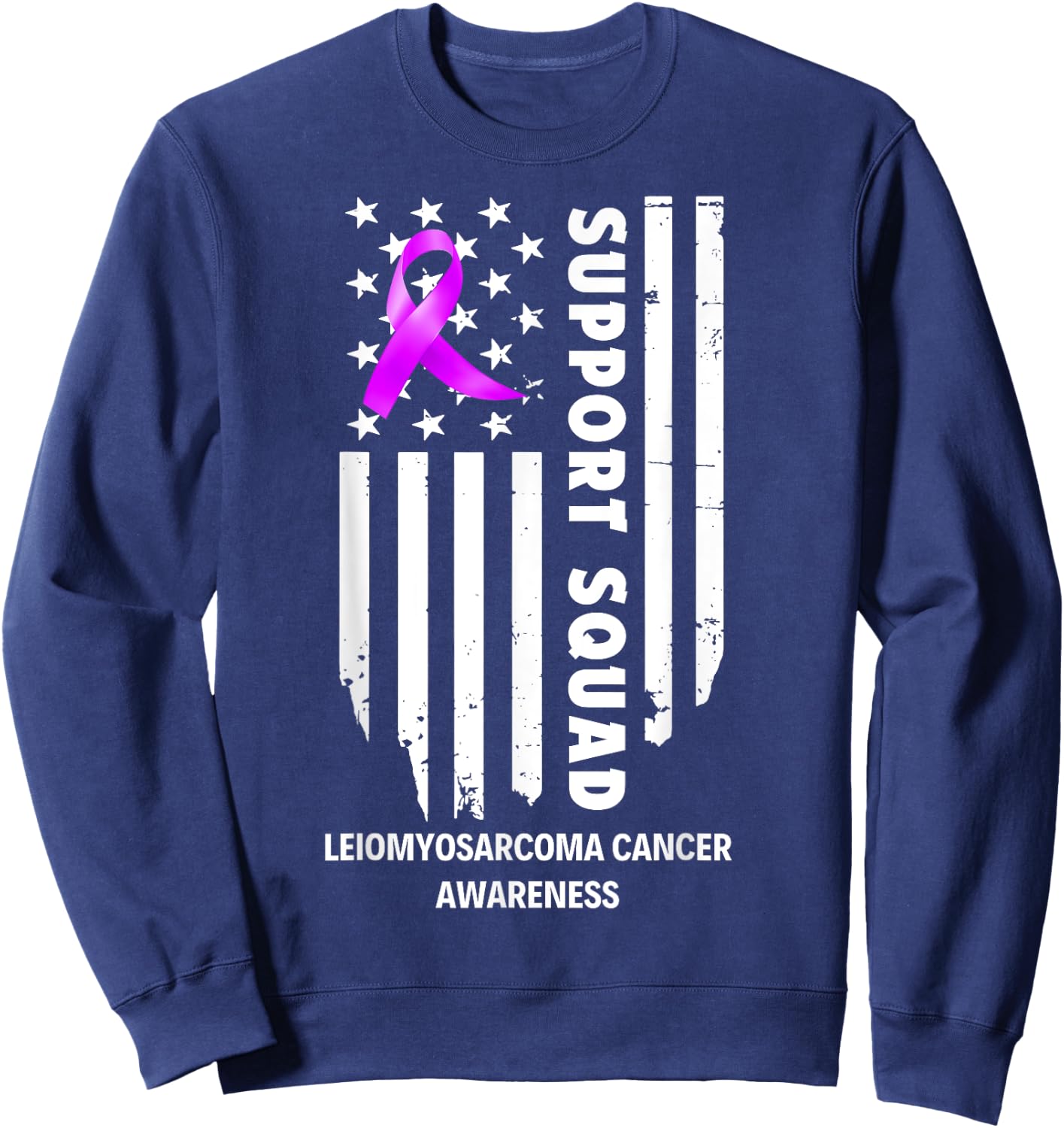 Leiomyosarcoma Cancer Awareness Support Team Squad Sweatshirt - Sweatshirt | Navy