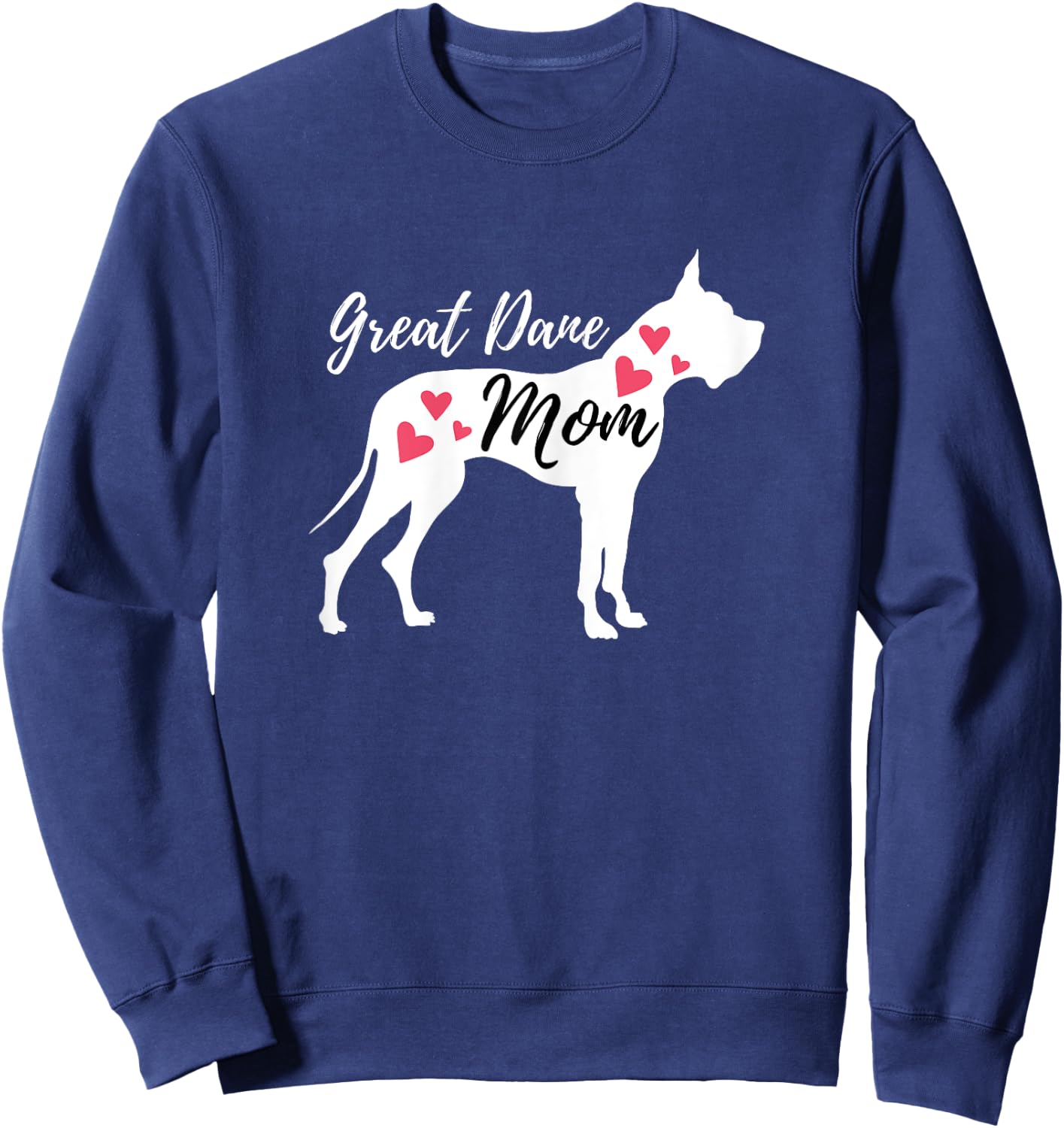 Great Dane Mom - German Mastiff Deutsche Dogge Dog Owner Sweatshirt - Sweatshirt | Navy