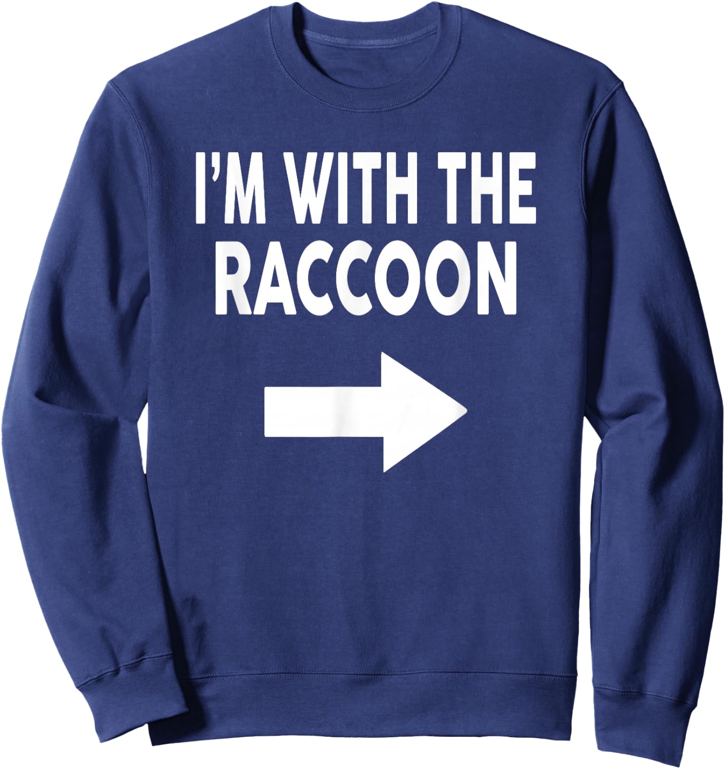 I'm With The RACCOON Halloween RACCOON Sweatshirt - Sweatshirt | Navy