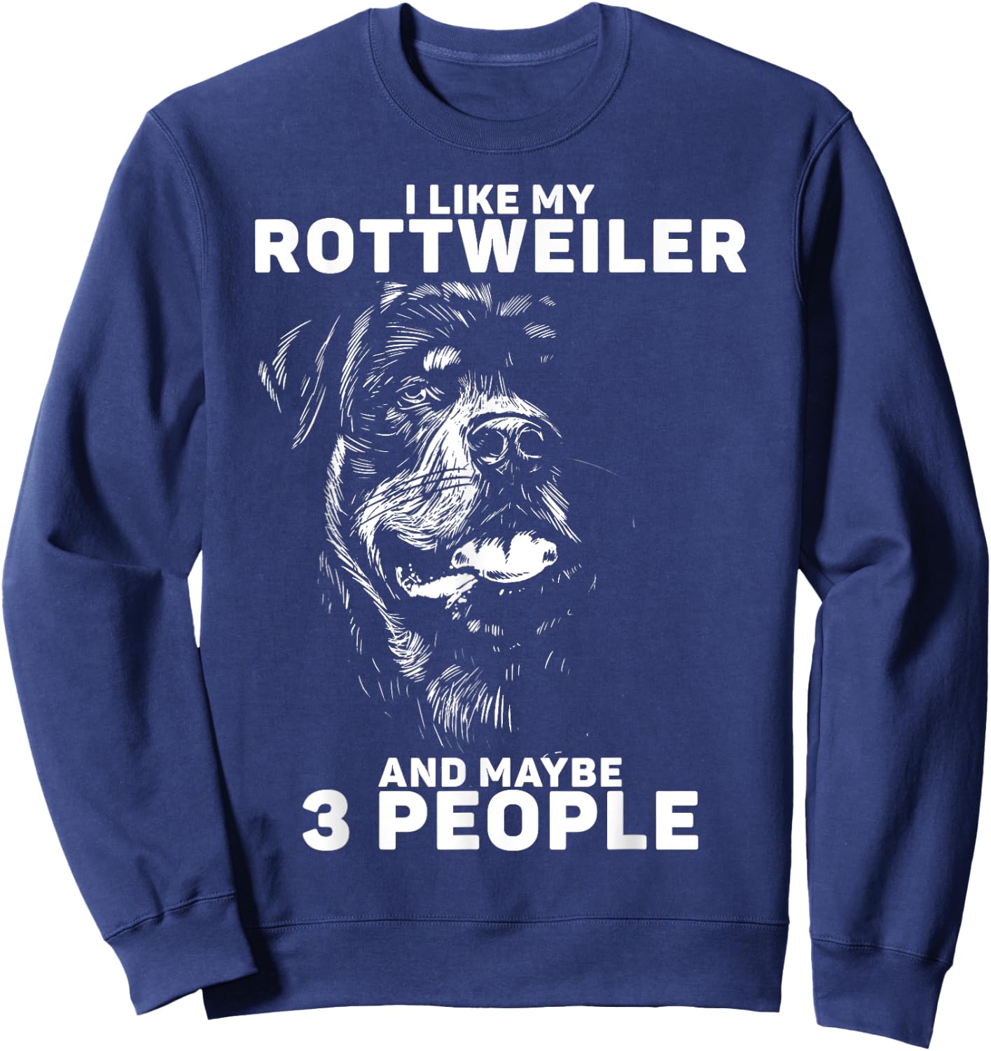 Rottweiler Rottie I Like Love Dog Sweatshirt - Sweatshirt | Navy