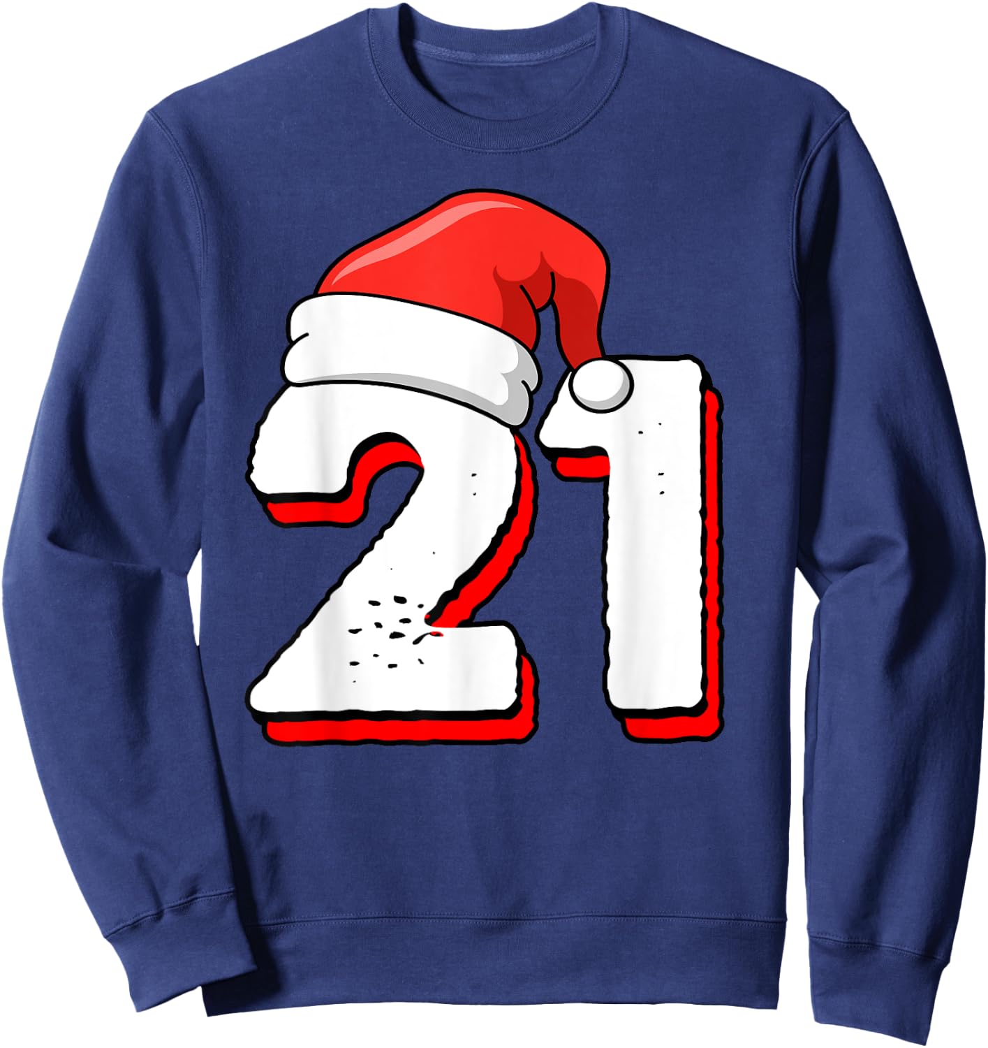 21st Birthday Christmas Number 21 Years Old Birthday Sweatshirt - Sweatshirt | Navy