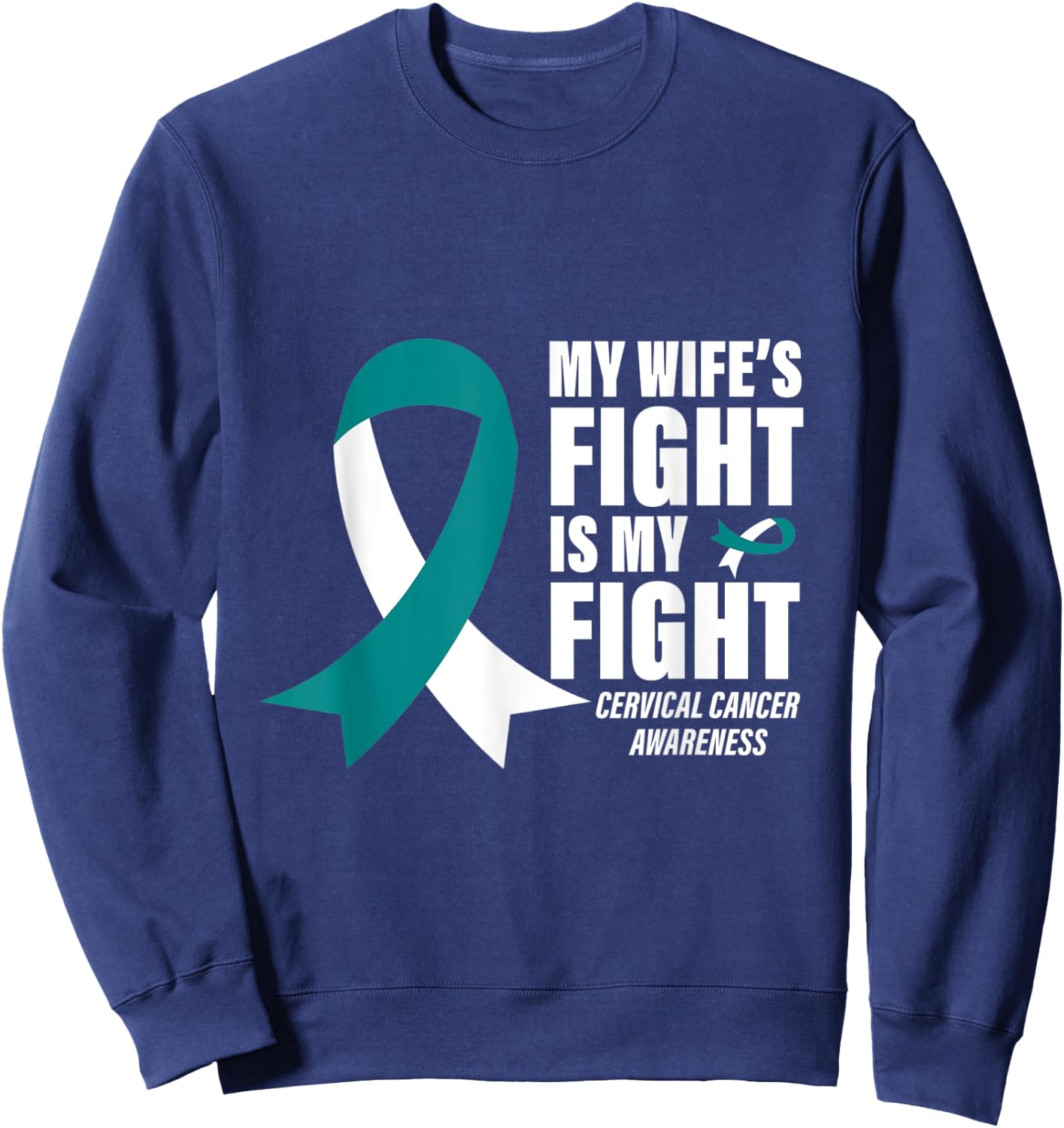 Husband Cancer Support Men Gift Cervical Cancer Awareness Sweatshirt - Sweatshirt | Navy