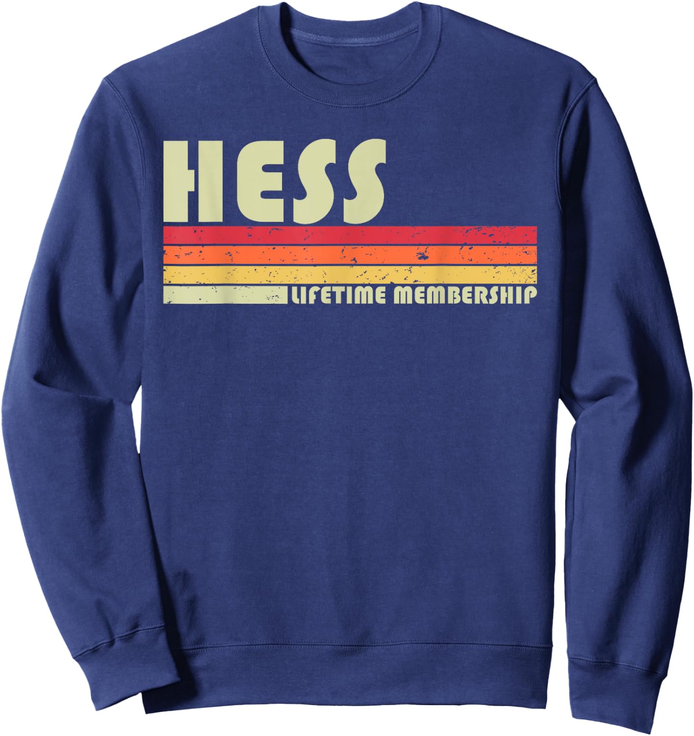 HESS Surname Funny Retro Vintage 80s 90s Birthday Reunion Sweatshirt - Sweatshirt | Navy