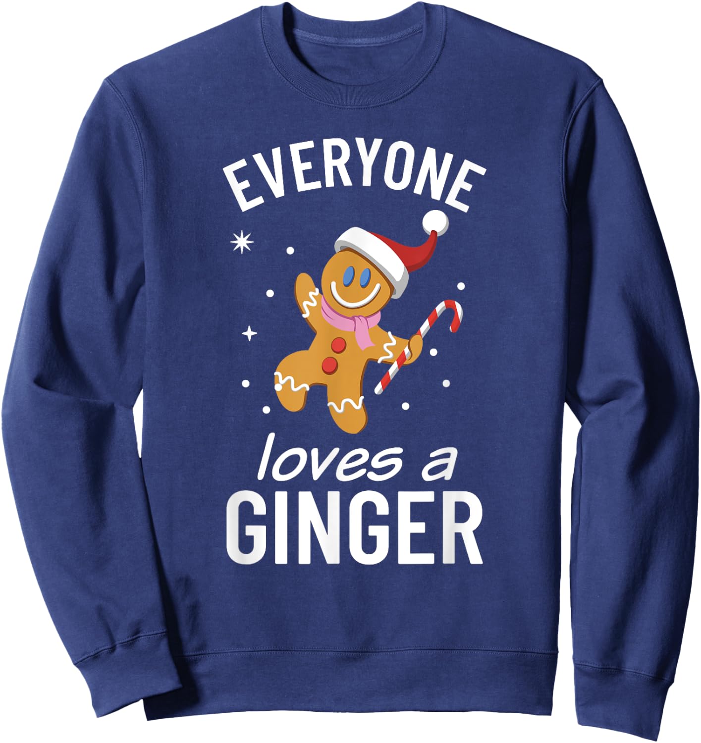 Everyone Loves a Ginger Funny Christmas Sweatshirt - Sweatshirt | Navy