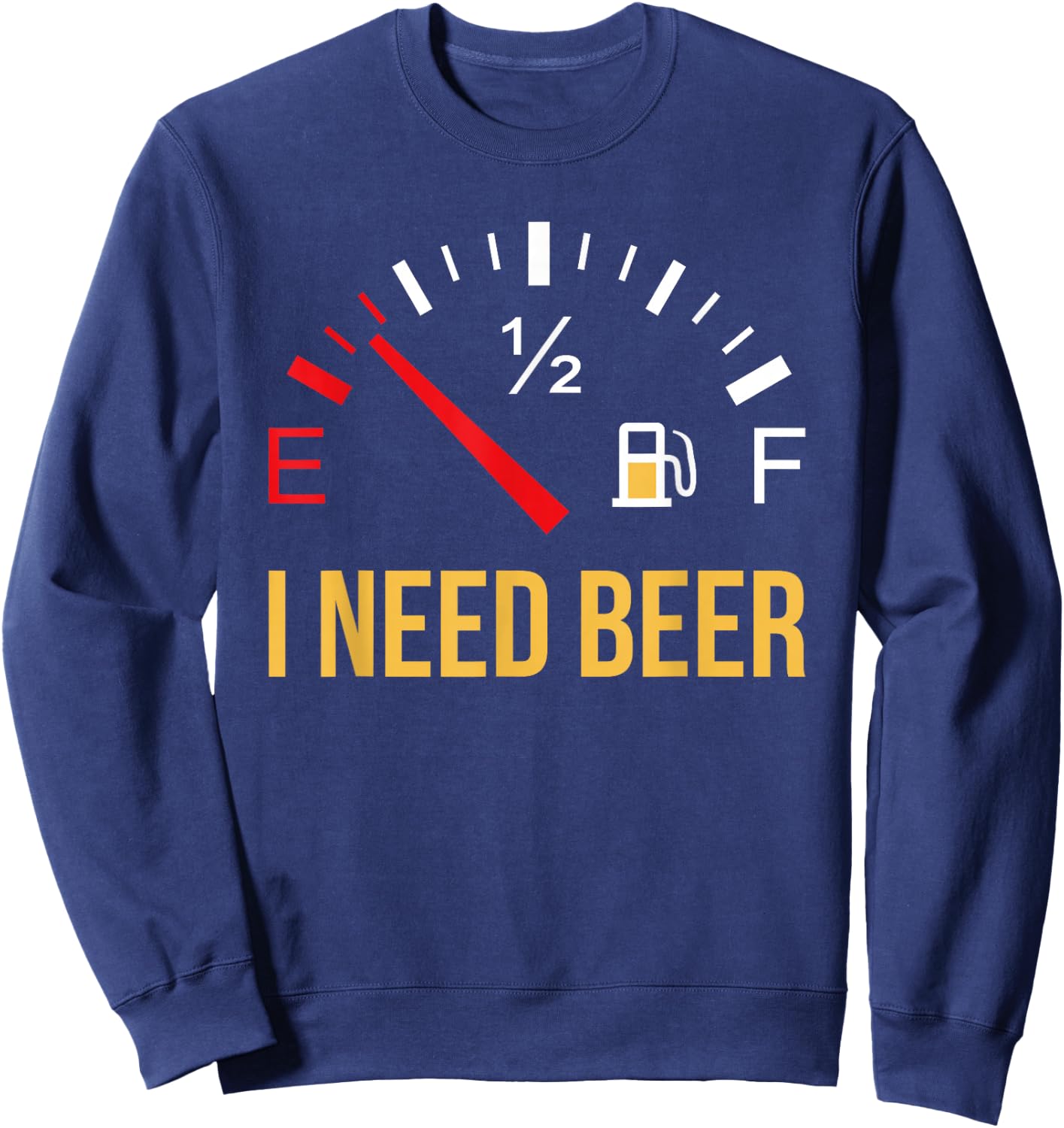 I Need Beer Beer Drinking Party Design Gift Sweatshirt - Sweatshirt | Navy