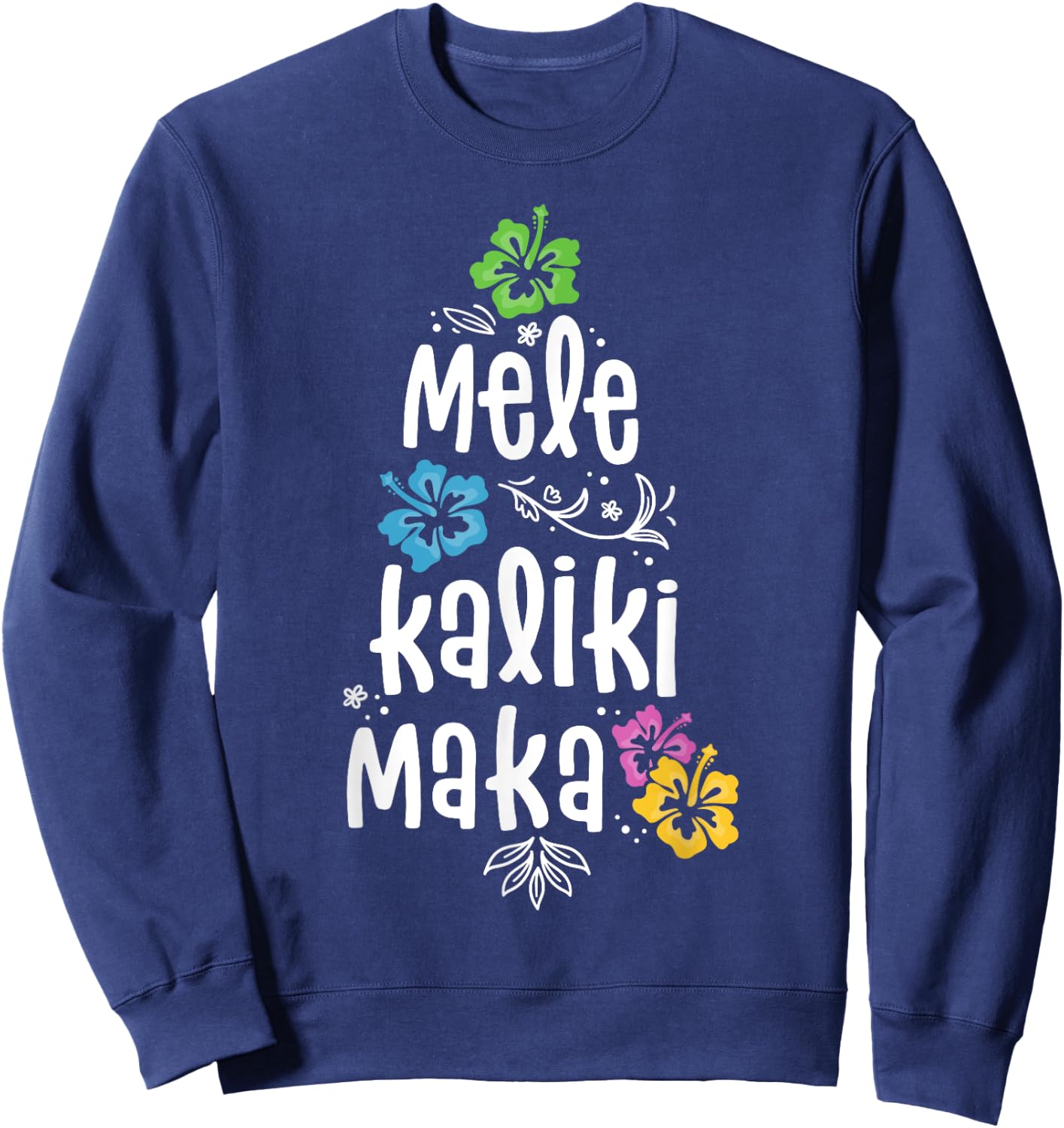 Mele Kalikimaka Christmas Shirts Hawaiian Xmas Vacation Sweatshirt - Sweatshirt | Navy
