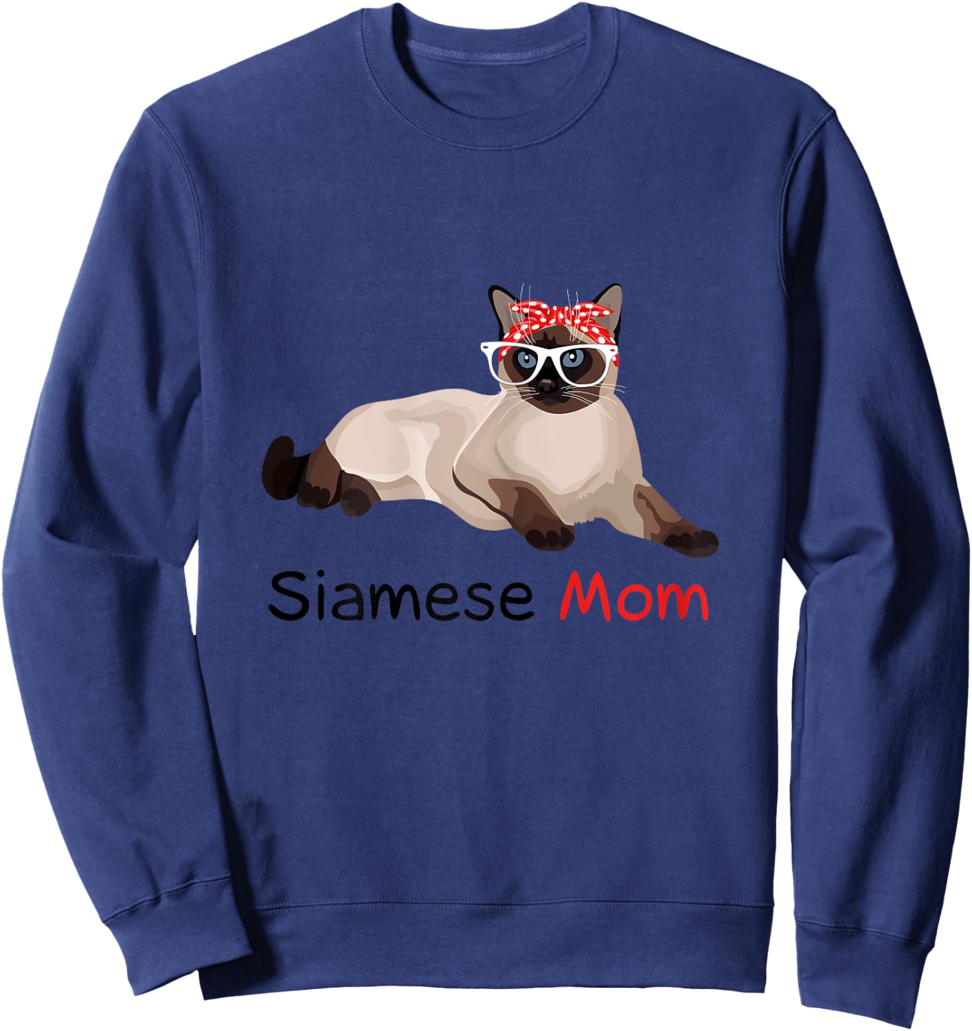 Siamese Cat Mom Kitten Siamese Cat Sweatshirt - Sweatshirt | Navy