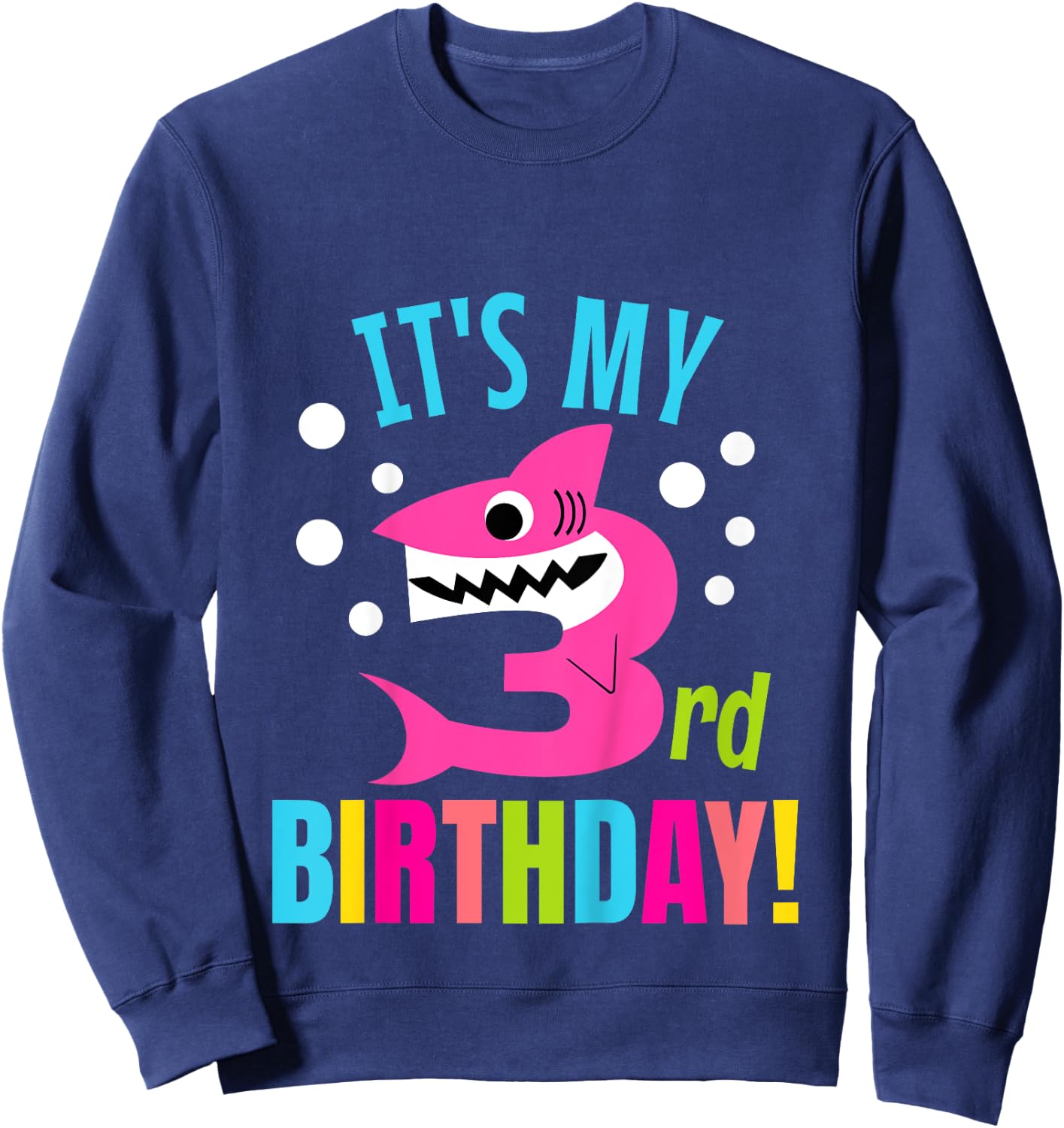 3 Year Old 3rd Shark Party Birthday Baby Gift Girls And Boys Sweatshirt - Sweatshirt | Navy