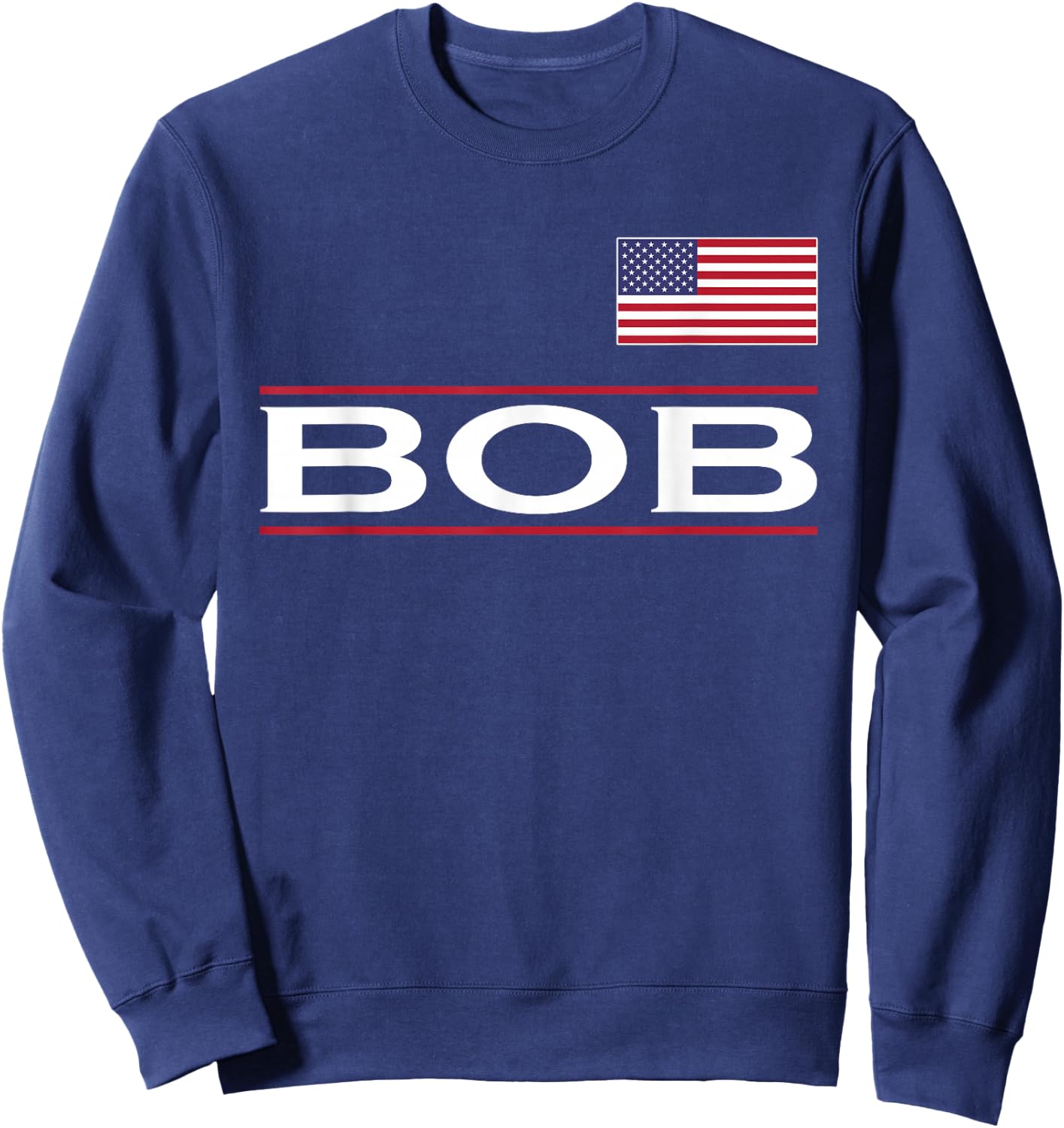 BOB Personalized Name Funny Birthday Gift Sweatshirt - Sweatshirt | Navy