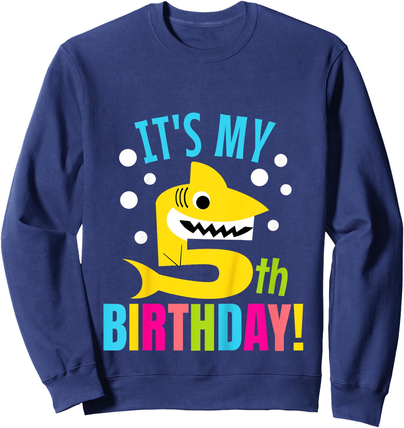 5 Year Old 5th Shark Party Birthday Baby Gift Girls And Boys Sweatshirt - Sweatshirt | Navy