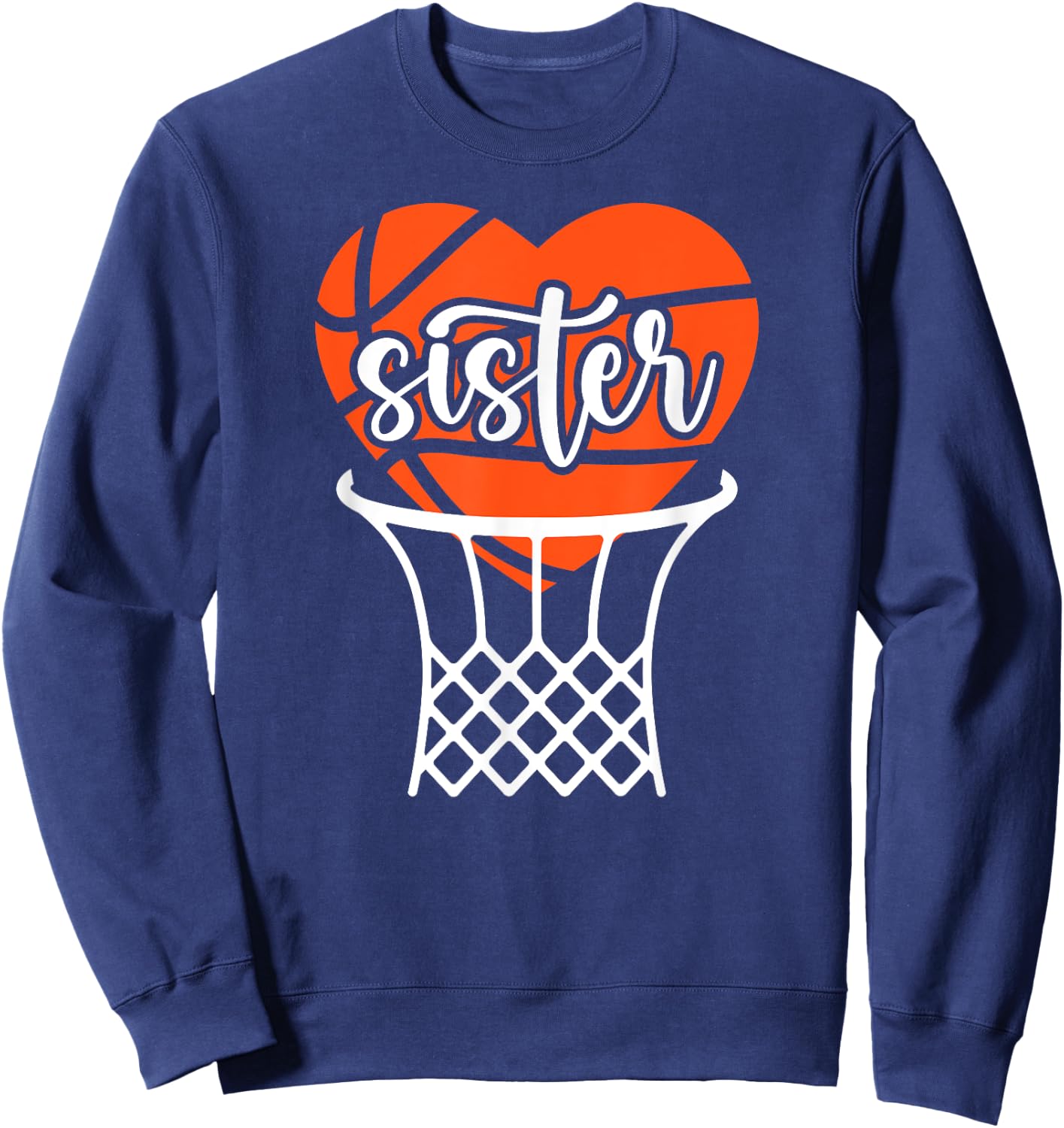 Basketball Sister Basketball Player's Sister Basketball Sis Sweatshirt - Sweatshirt | Navy
