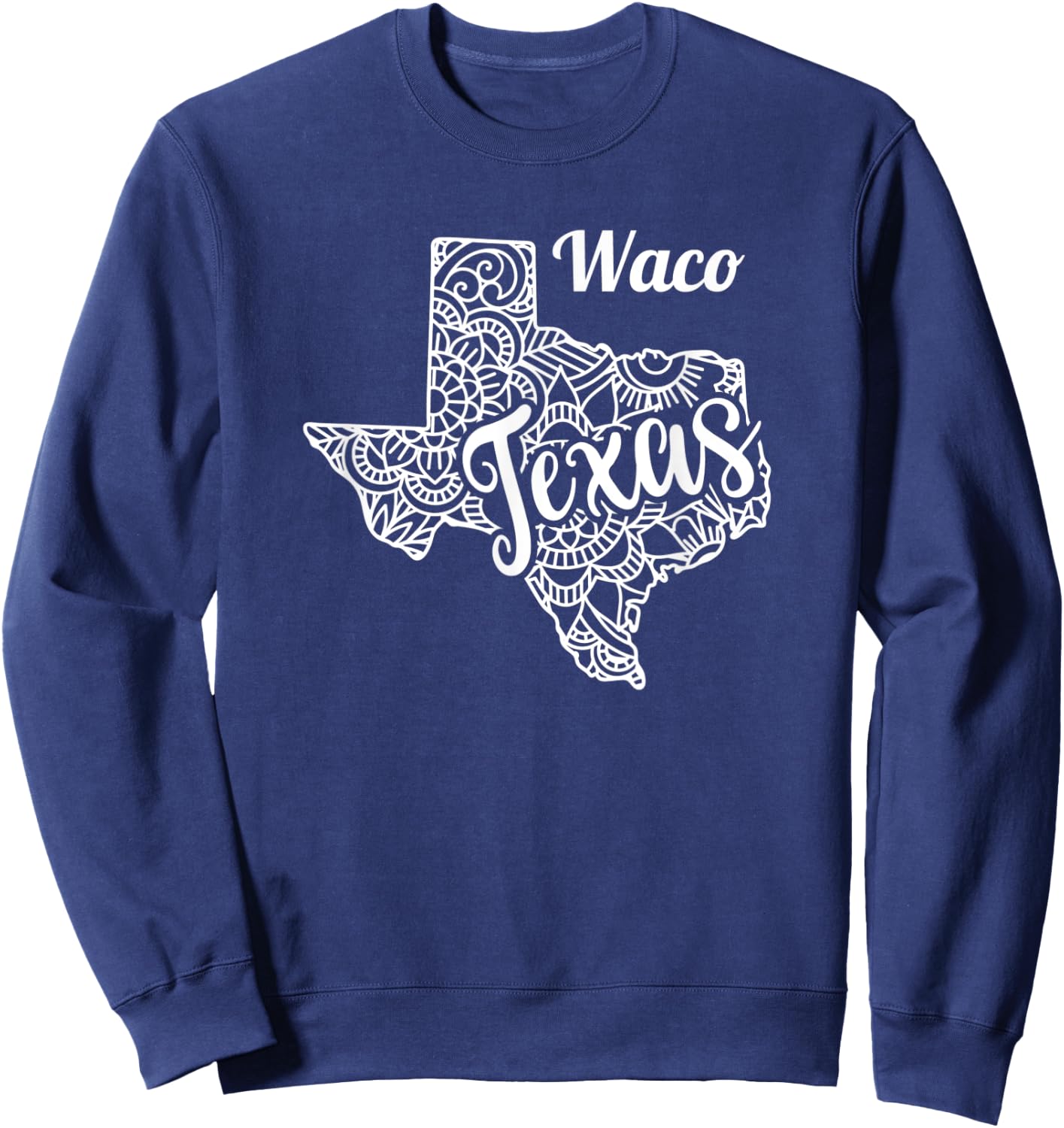 Waco TX - Texas City Sweatshirt - Sweatshirt | Navy