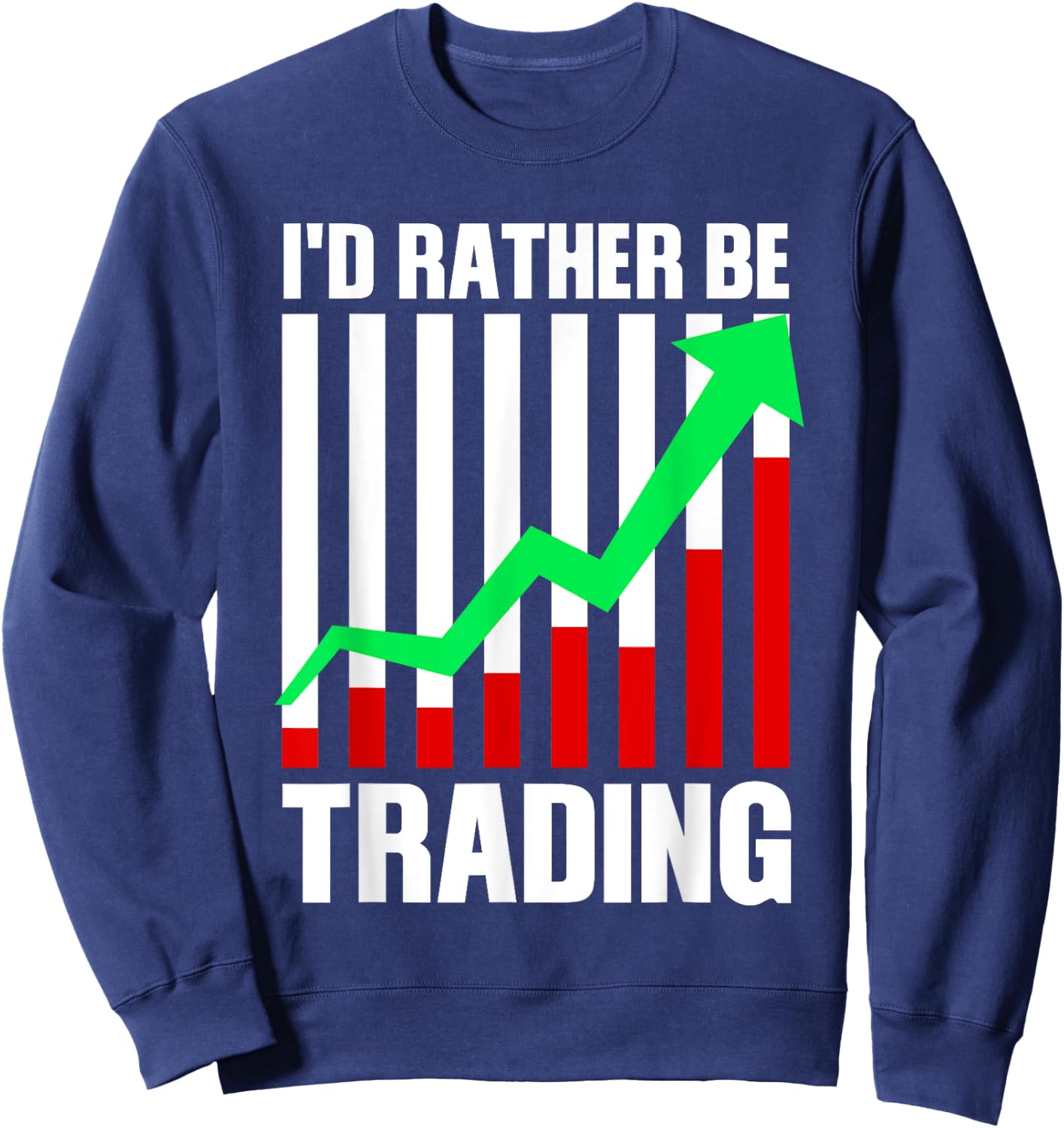 Funny Stock Trading Gift Stock Market Trader Men Women Sweatshirt - Sweatshirt | Navy