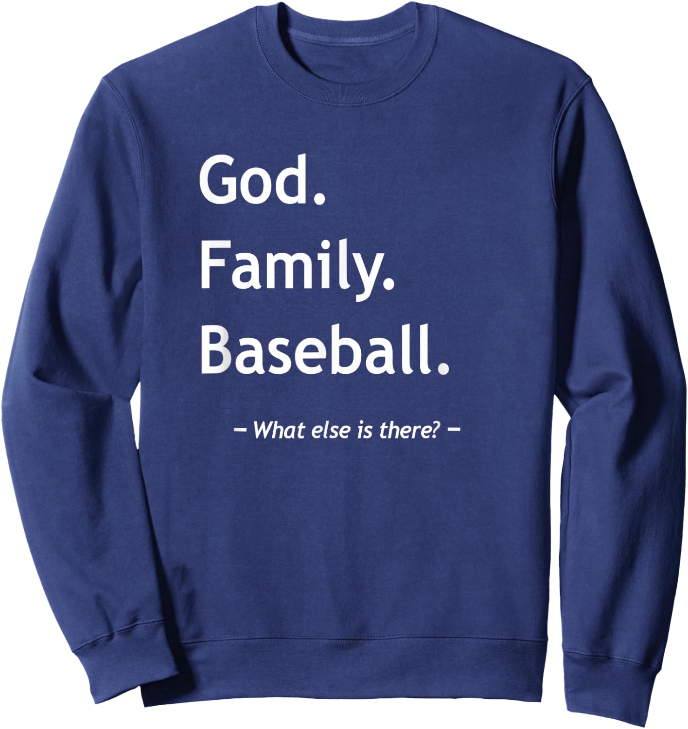 Christian Faith God Family Baseball Jesus Christianity Sweatshirt - Sweatshirt | Navy