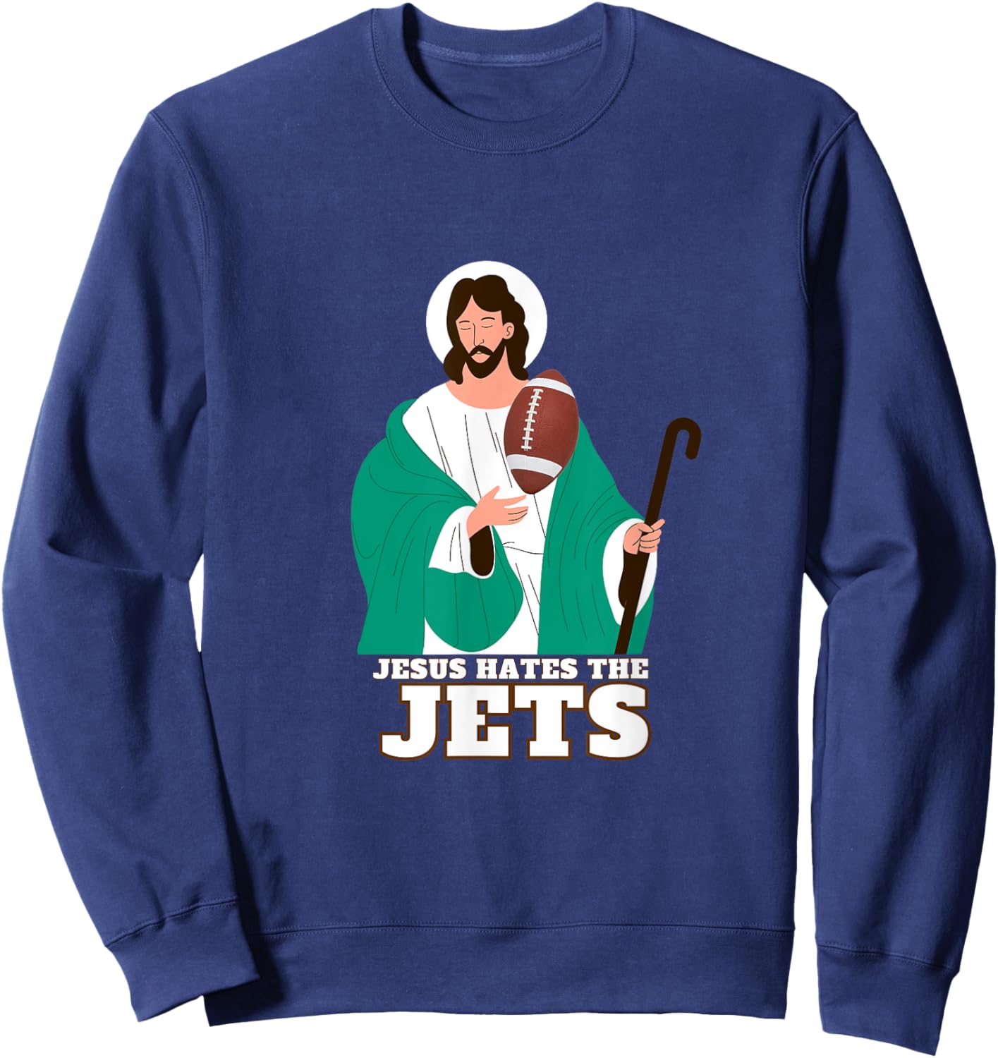 Jesus Hates The Jets Football Shirt Sweatshirt - Sweatshirt | Navy