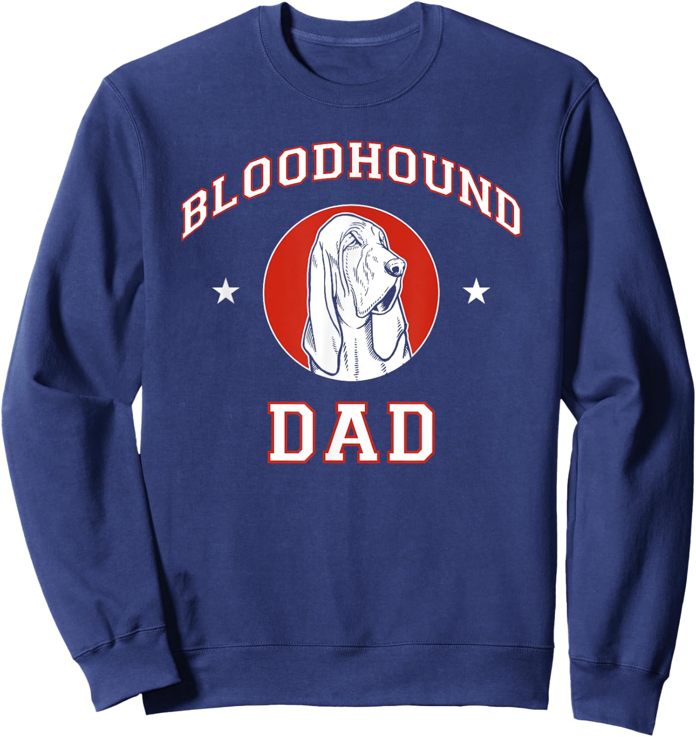 Bloodhound Dad Dog Father Sweatshirt - Sweatshirt | Navy