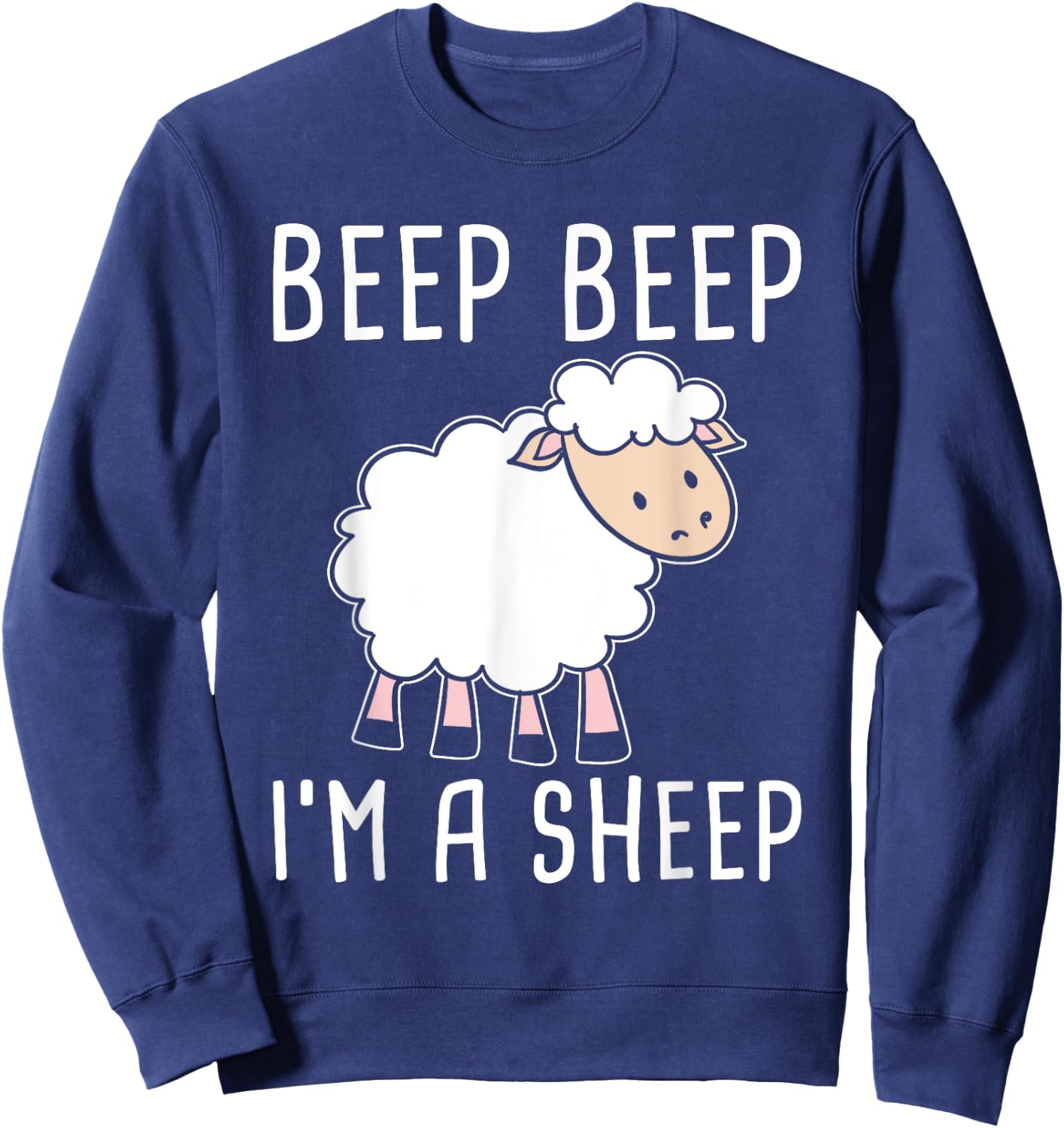 Funny Sheep Design for Farmers and Sheep Lovers Sweatshirt - Sweatshirt | Navy