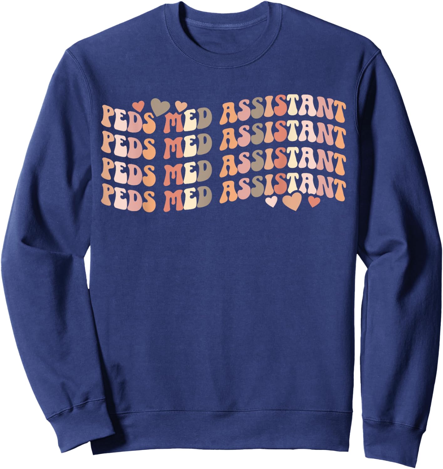 Groovy Peds Medical Assistant Pediatric Medical Assistant Sweatshirt - Sweatshirt | Navy