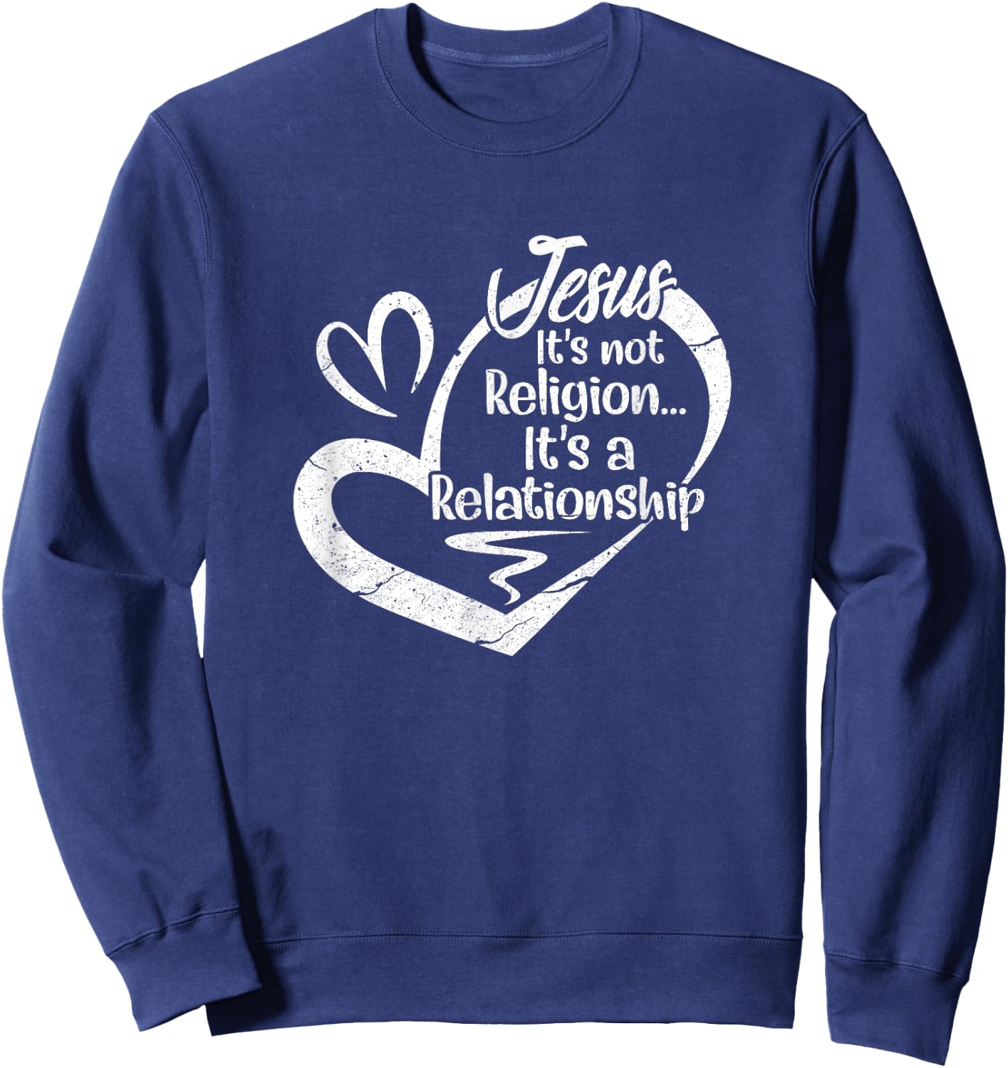 It's Not A Religion It's A Personal Relationship Christian Sweatshirt - Sweatshirt | Navy