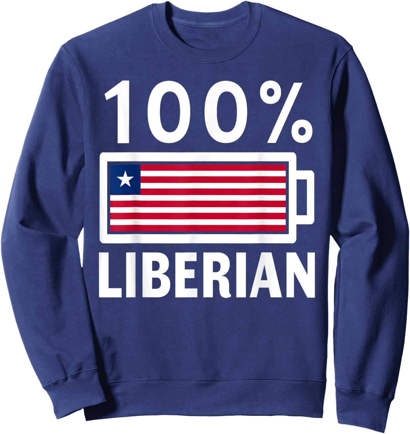 Liberia Flag | 100% Liberian Battery Power Sweatshirt - Sweatshirt | Navy