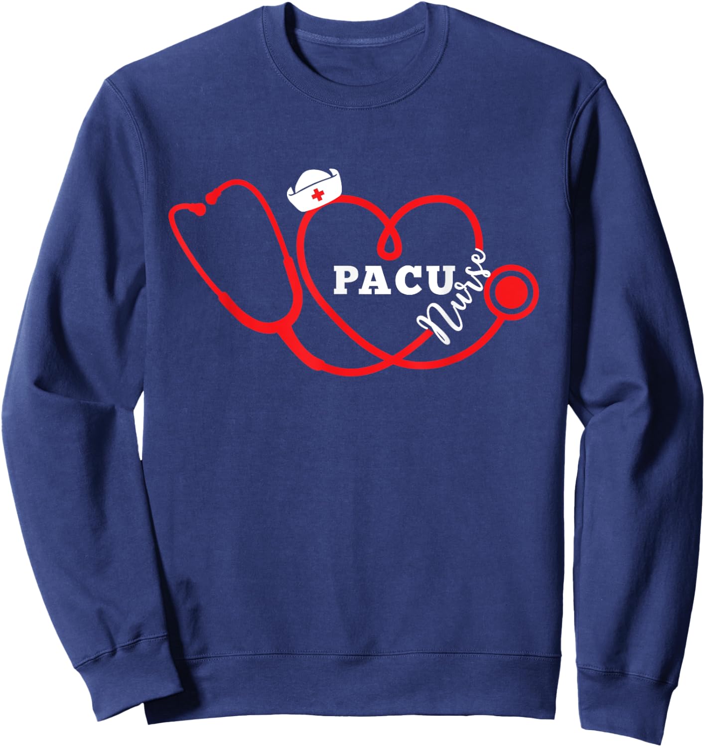Valentine Heart PACU Nurse T shirt, Women's Day Gift Sweatshirt - Sweatshirt | Navy