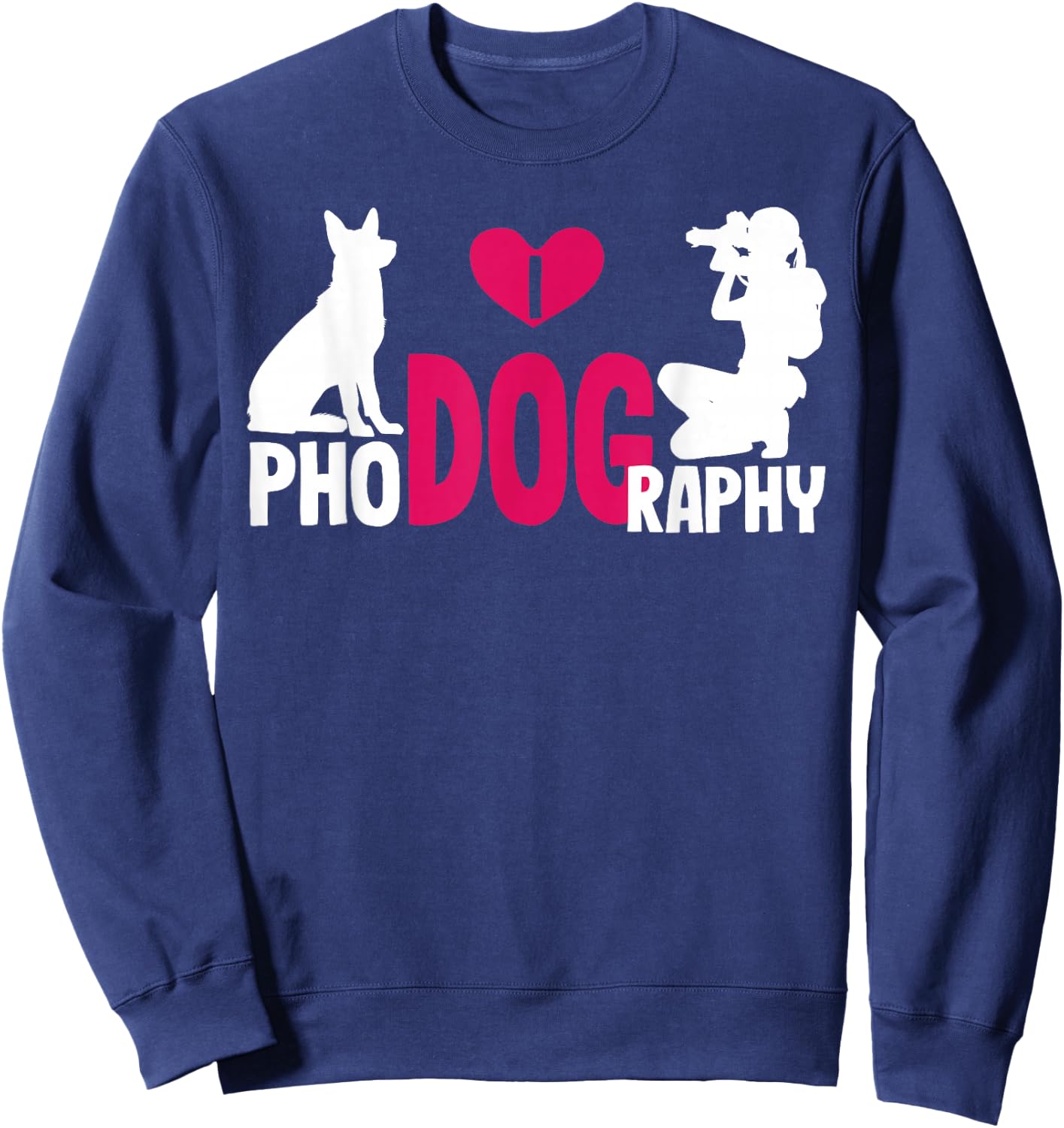 I Phodography Dog Photography Photographer Camera Photo Gift Sweatshirt - Sweatshirt | Navy
