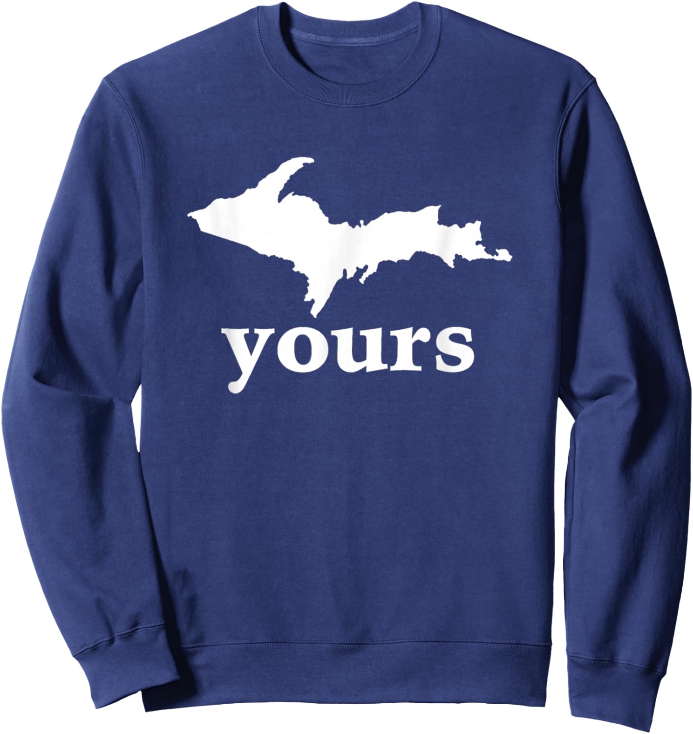 Up Yours Michigan Funny Sweatshirt - Sweatshirt | Navy