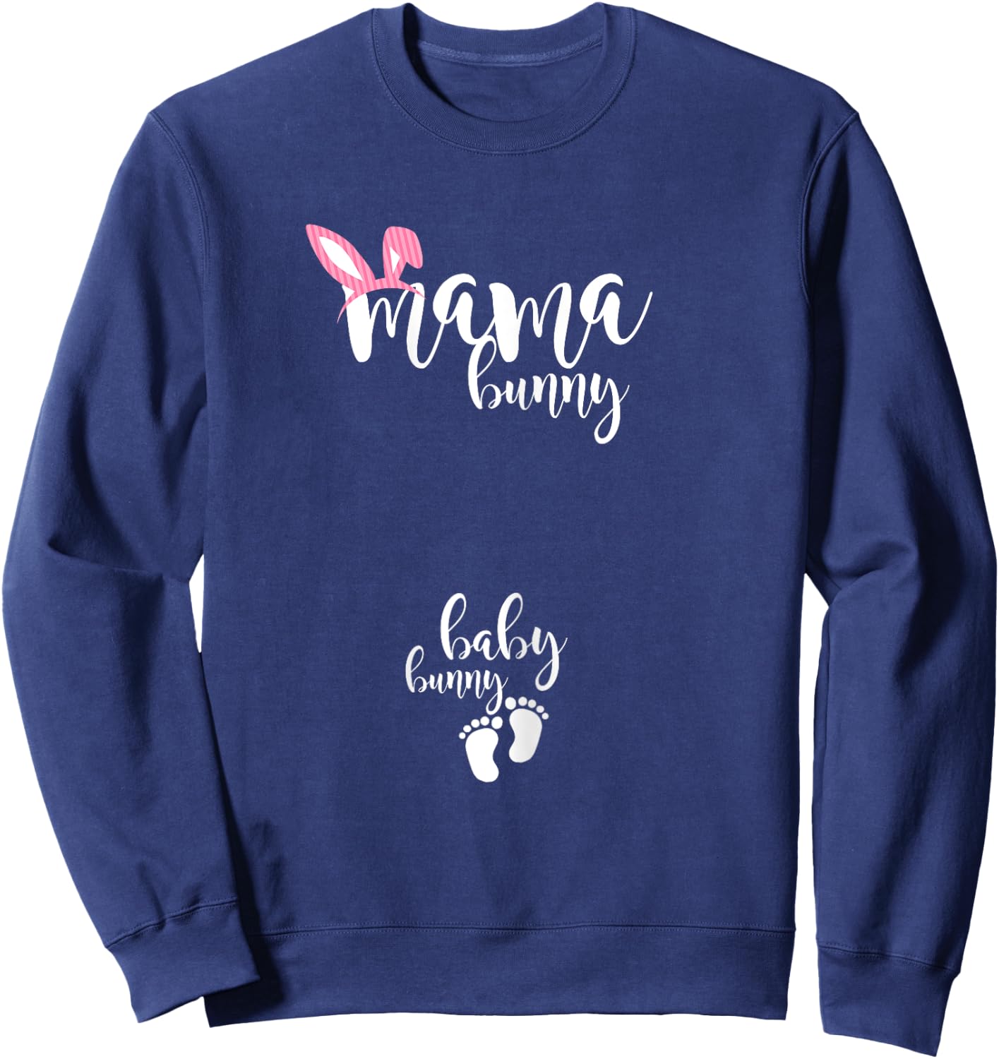 Mama Bunny Baby Bunny Pregnant Mom Easter Pregnancy Reveal Sweatshirt - Sweatshirt | Navy