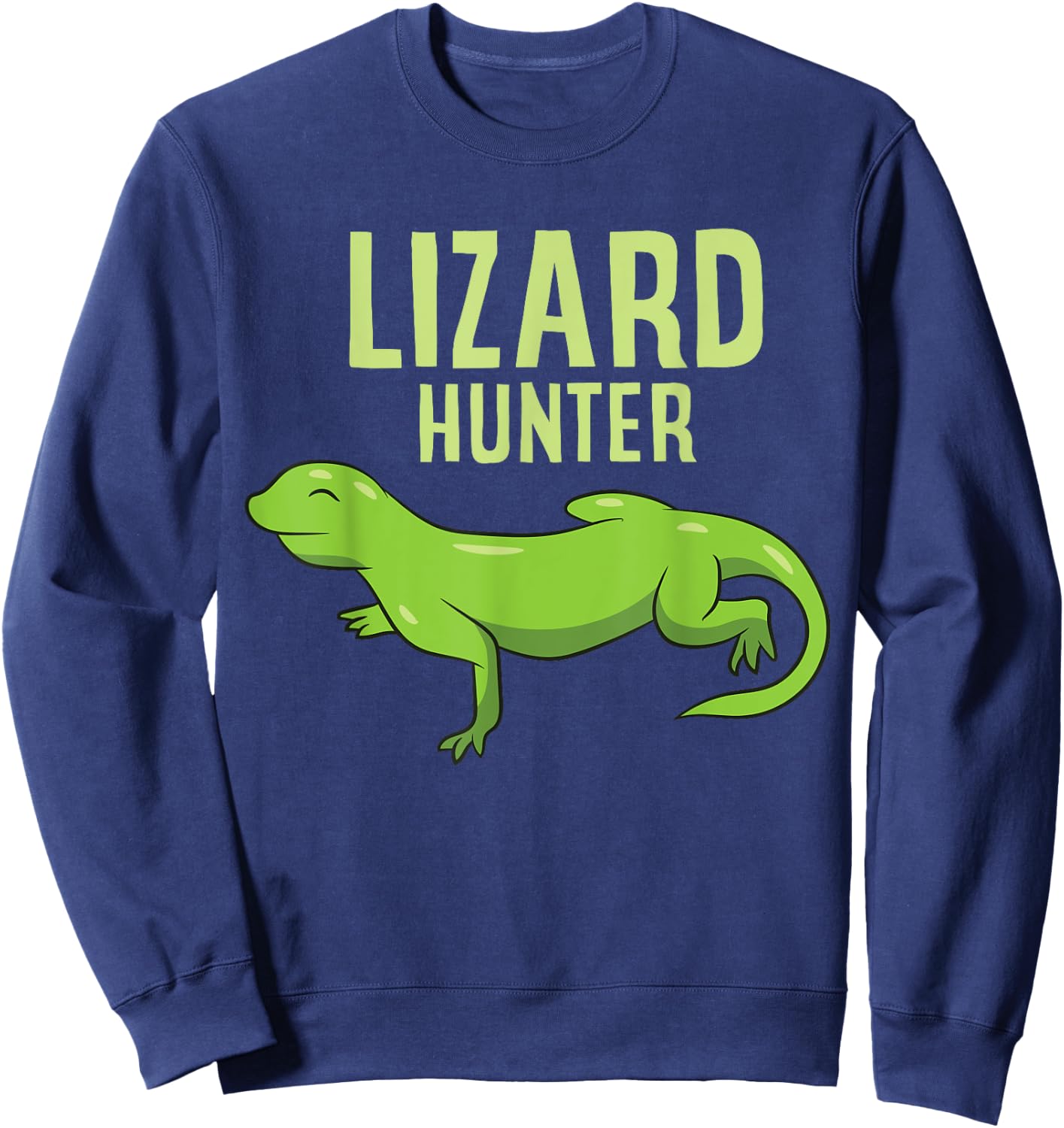Funny Lizard Catcher Lizard Hunter Sweatshirt - Sweatshirt | Navy
