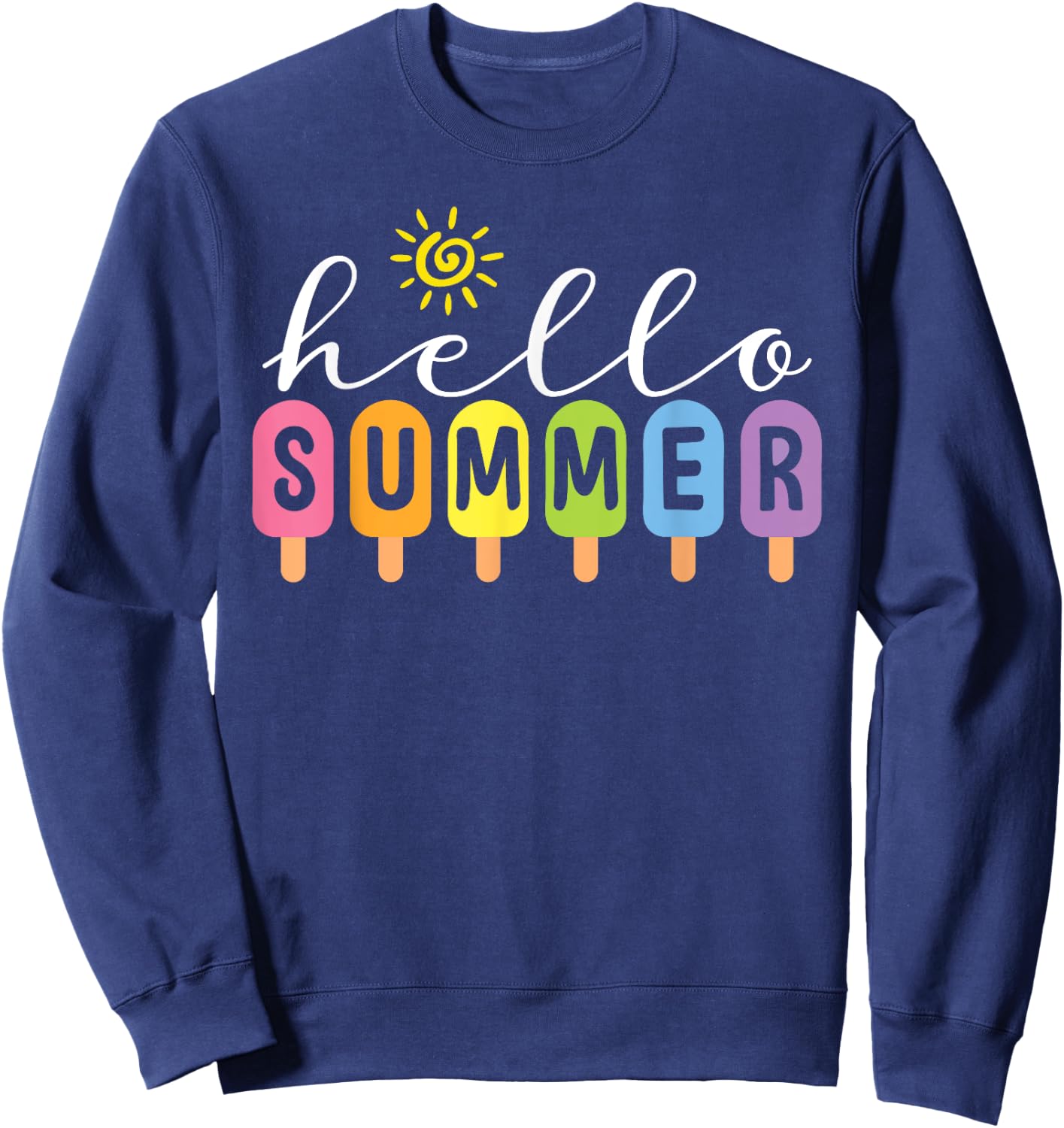 Hello Summer Cool Colorful Popsicle Graphic Summer Vacation Sweatshirt - Sweatshirt | Navy