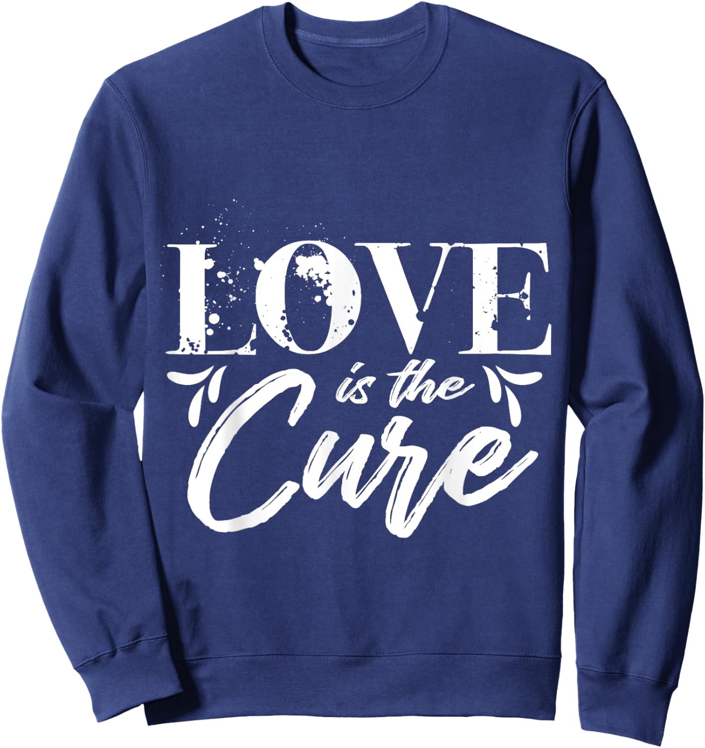 Love is the Cure Sweatshirt - Sweatshirt | Navy