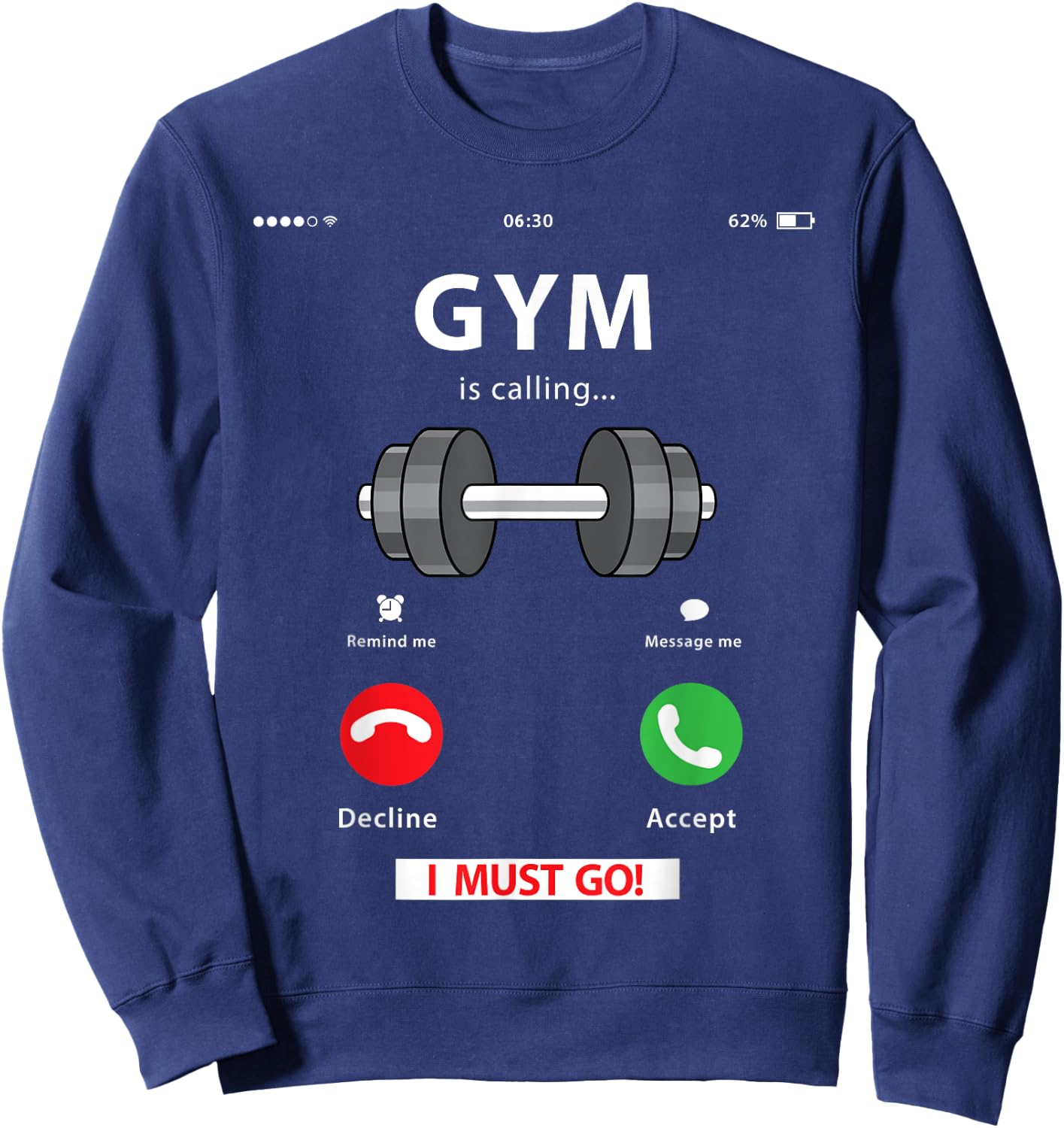 Funny Gym Lover Gift | Workout, Fitness, Weightlifting Humor Sweatshirt - Sweatshirt | Navy