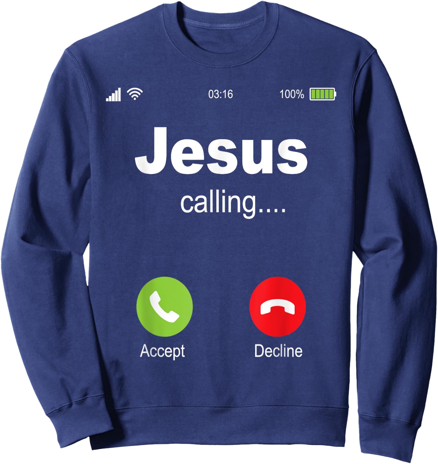 Jesus Calling - Christian Religious Bible Church Sweatshirt - Sweatshirt | Navy