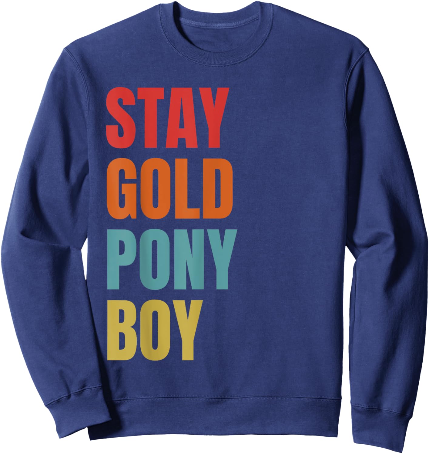Stay Gold Ponyboy Sweatshirt - Sweatshirt | Navy