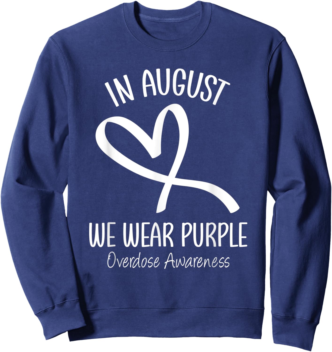 Heart In August We Wear Purple Overdose Awareness Ribbon Sweatshirt - Sweatshirt | Navy