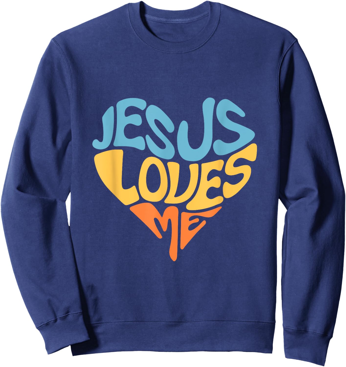 Jesus Loves Me Heart Shaped Men Women and Youth Sweatshirt - Sweatshirt | Navy