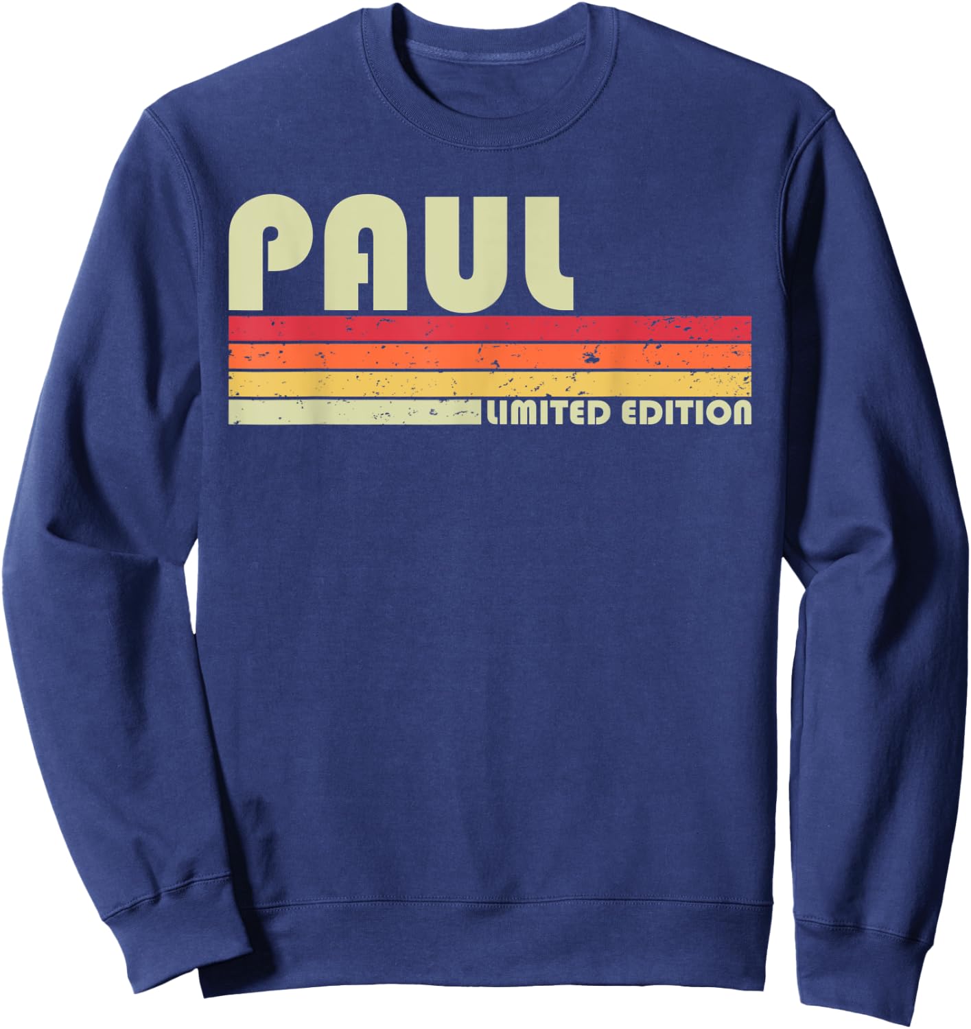 PAUL Surname Funny Retro Vintage 80s 90s Birthday Reunion Sweatshirt - Sweatshirt | Navy