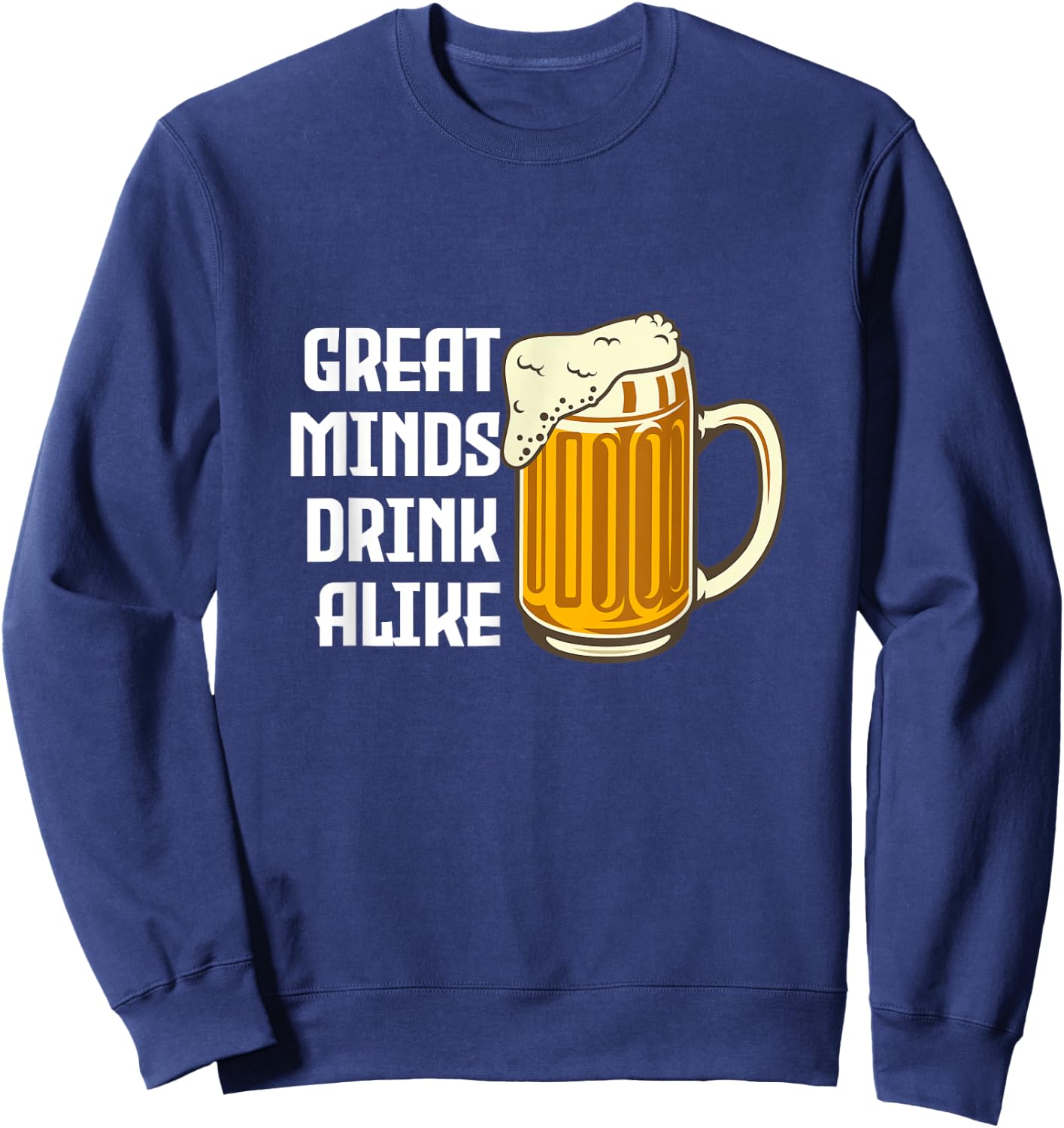 Big Heads Thinkers Drinking Drinkers Drinking Alcohol Gift Sweatshirt - Sweatshirt | Navy