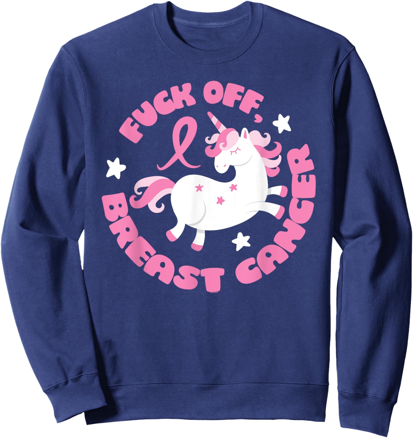 Fuck Off Breast Cancer Unicorn Sweatshirt - Sweatshirt | Navy